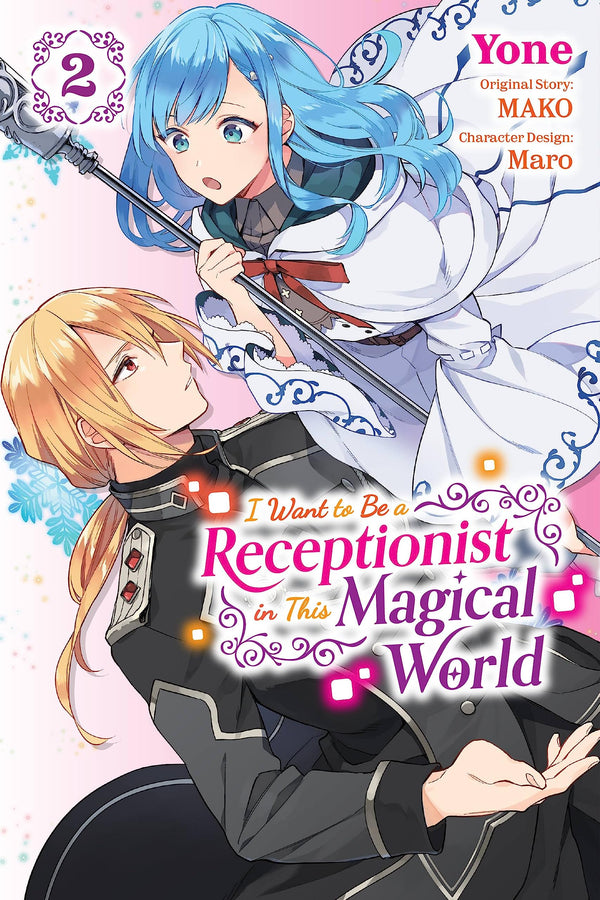 I Want to Be a Receptionist in This Magical World (Manga) Vol. 02