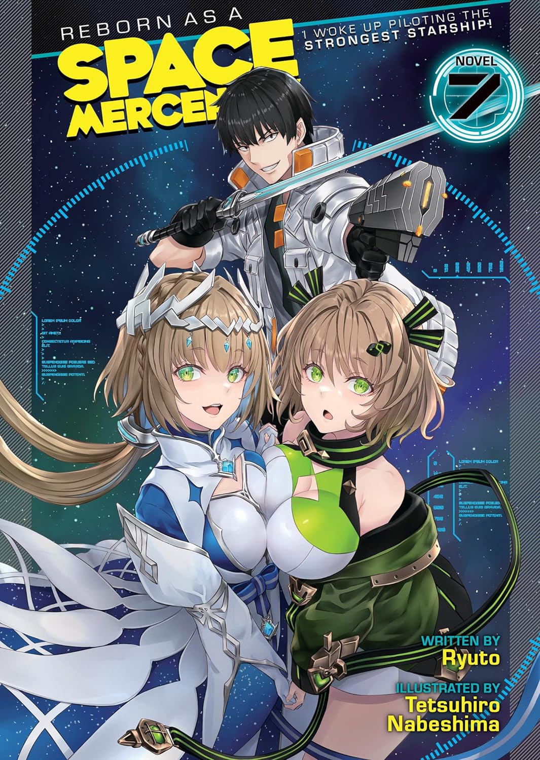 Reborn as a Space Mercenary: I Woke Up Piloting the Strongest Starship! (Light Novel) Vol. 07