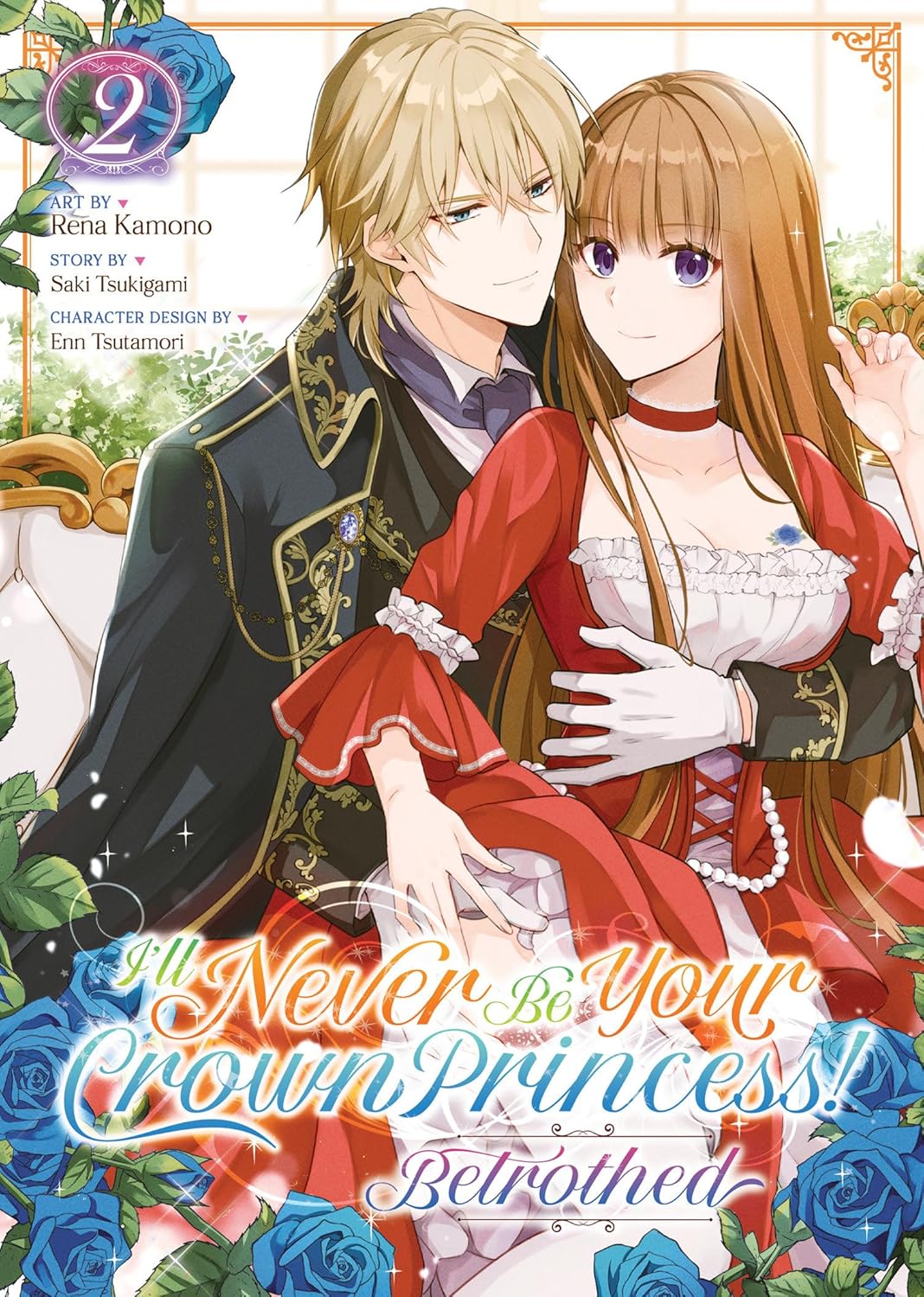 (28/01/2025) I'll Never Be Your Crown Princess! - Betrothed (Manga) Vol. 02