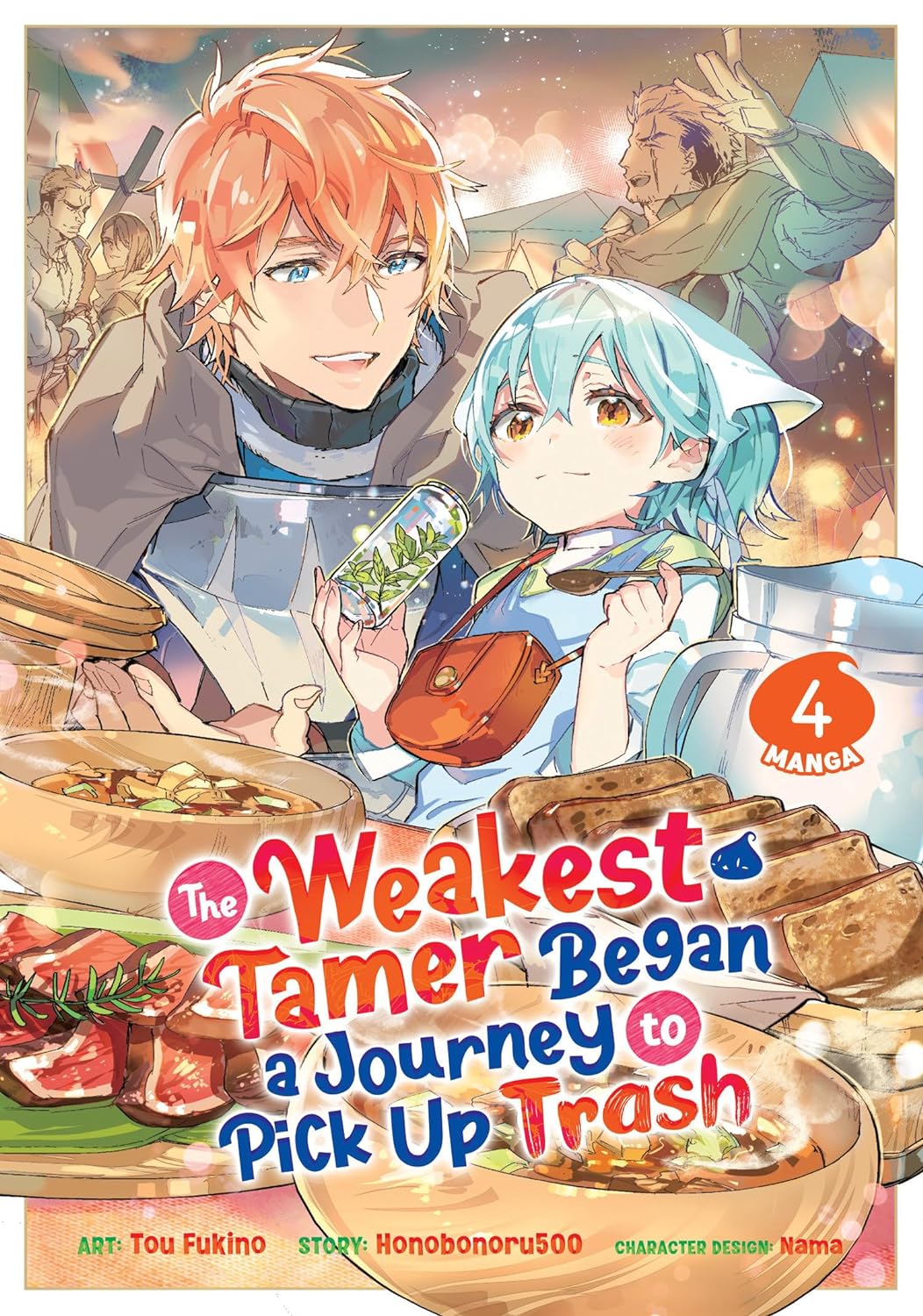 The Weakest Tamer Began a Journey to Pick Up Trash (Manga) Vol. 04