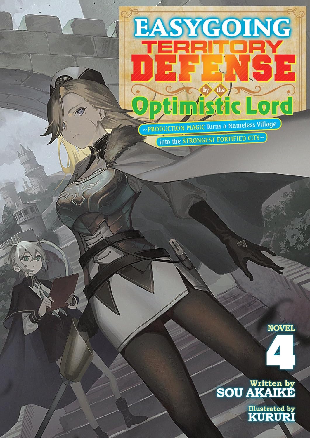 (11/03/2025) Easygoing Territory Defense by the Optimistic Lord: Production Magic Turns a Nameless Village Into the Strongest Fortified City (Light Novel) Vol. 04