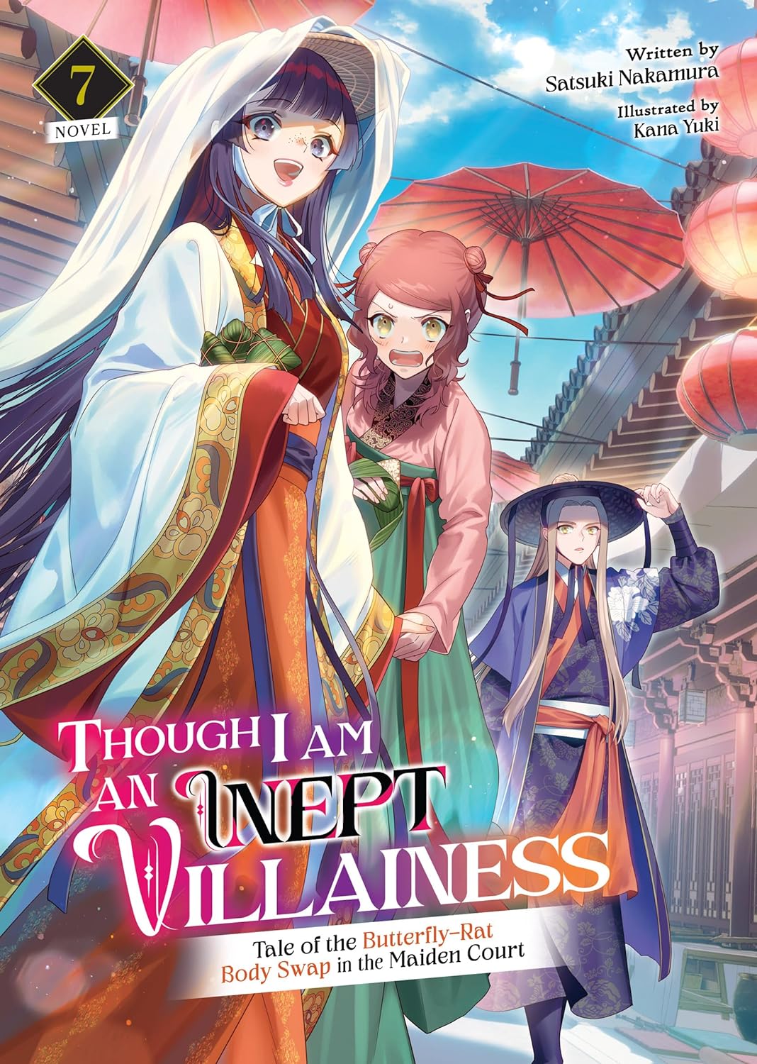 (30/07/2024) Though I Am an Inept Villainess: Tale of the Butterfly-Rat Body Swap in the Maiden Court (Light Novel) Vol. 06