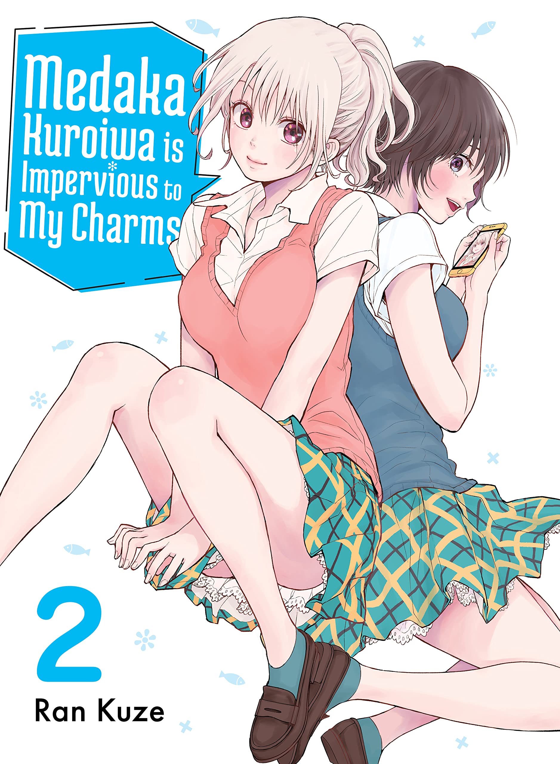 Medaka Kuroiwa Is Impervious to My Charms Vol. 02