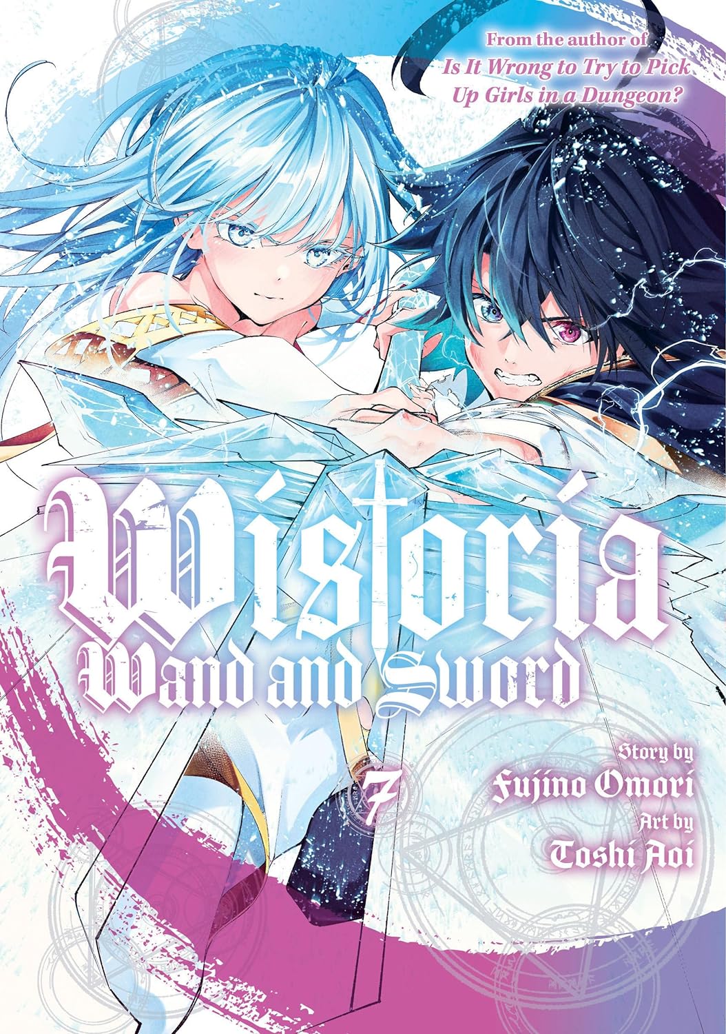 Wistoria: Wand and Sword Vol. 07