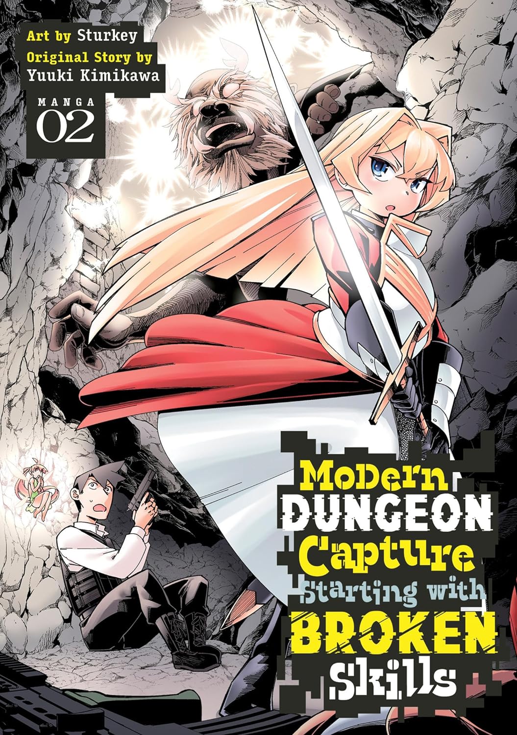 Modern Dungeon Capture Starting with Broken Skills (Manga) Vol. 02