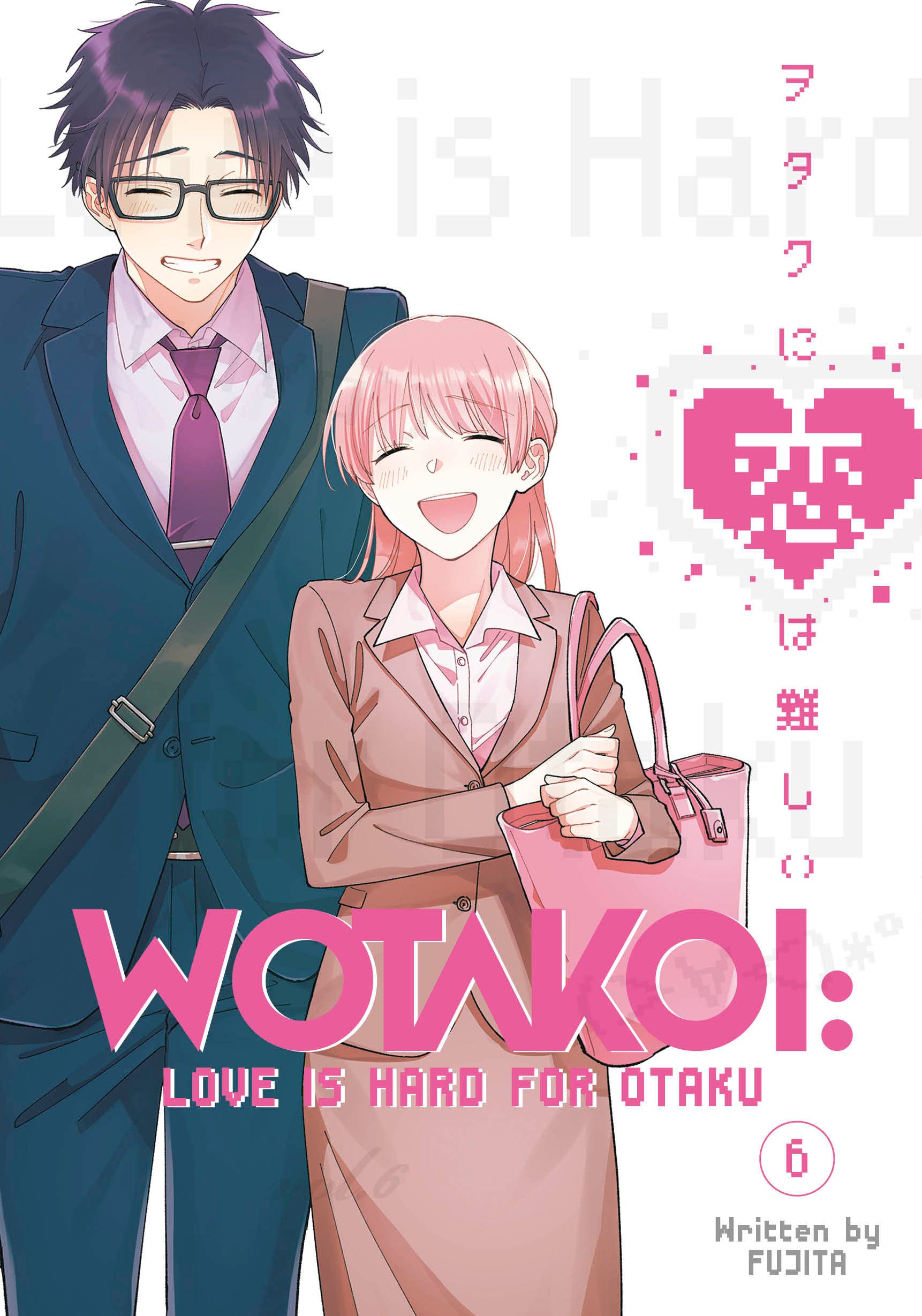 Wotakoi: Love Is Hard for Otaku Vol. 06