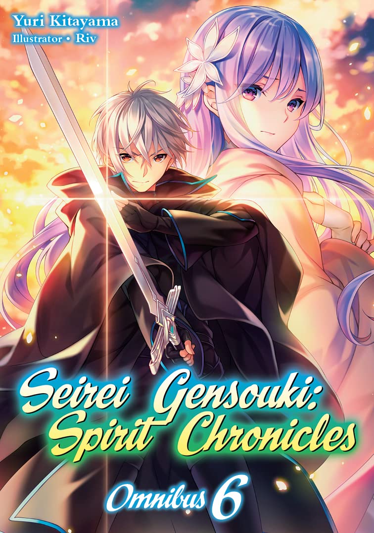 Seirei Gensouki: Spirit Chronicles: Omnibus 06