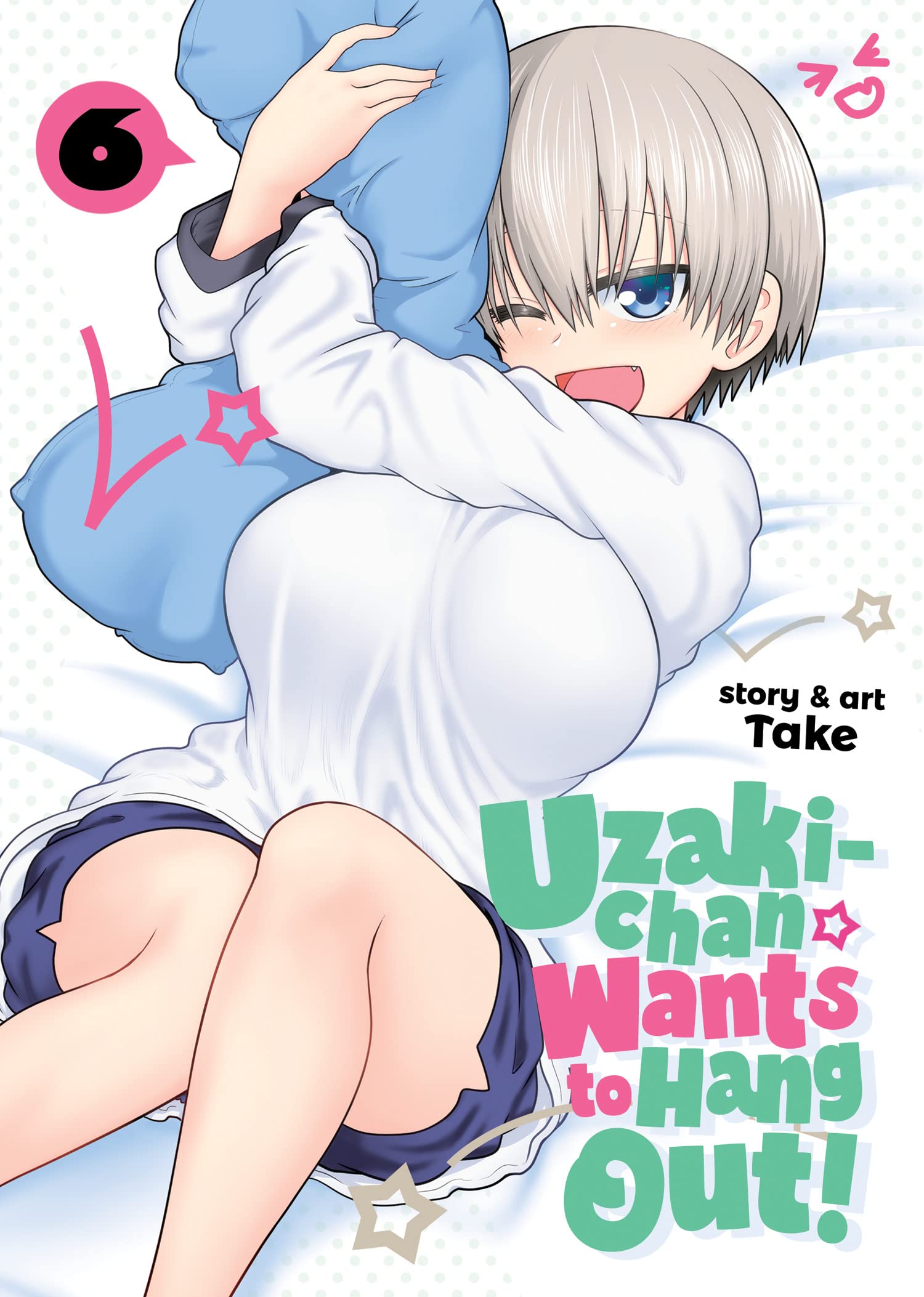 Uzaki-chan Wants to Hang Out! Vol. 06