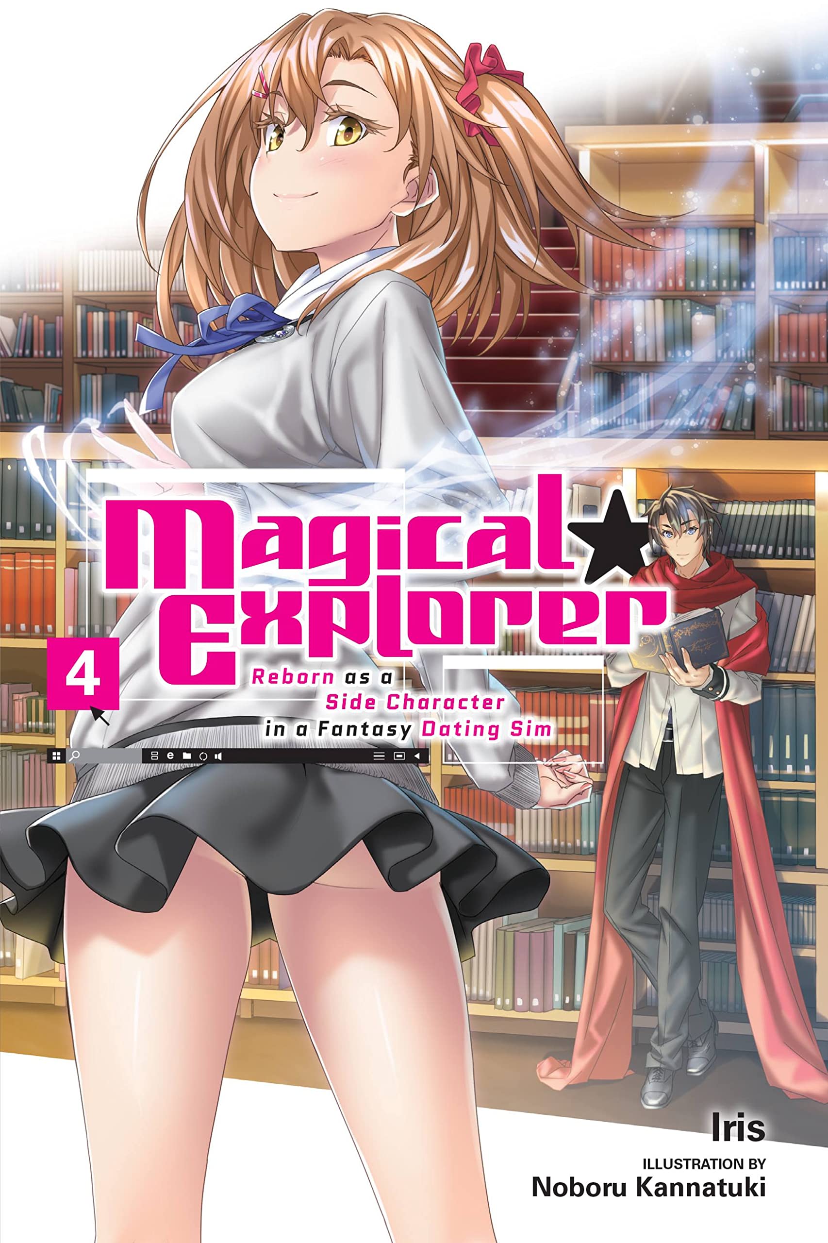 Magical Explorer Vol. 04 (Light Novel): Reborn as a Side Character in a Fantasy Dating Sim