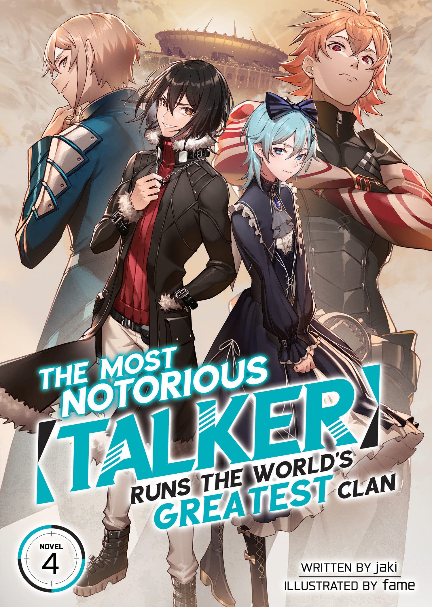 The Most Notorious Talker Runs the World's Greatest Clan (Light Novel) Vol. 04