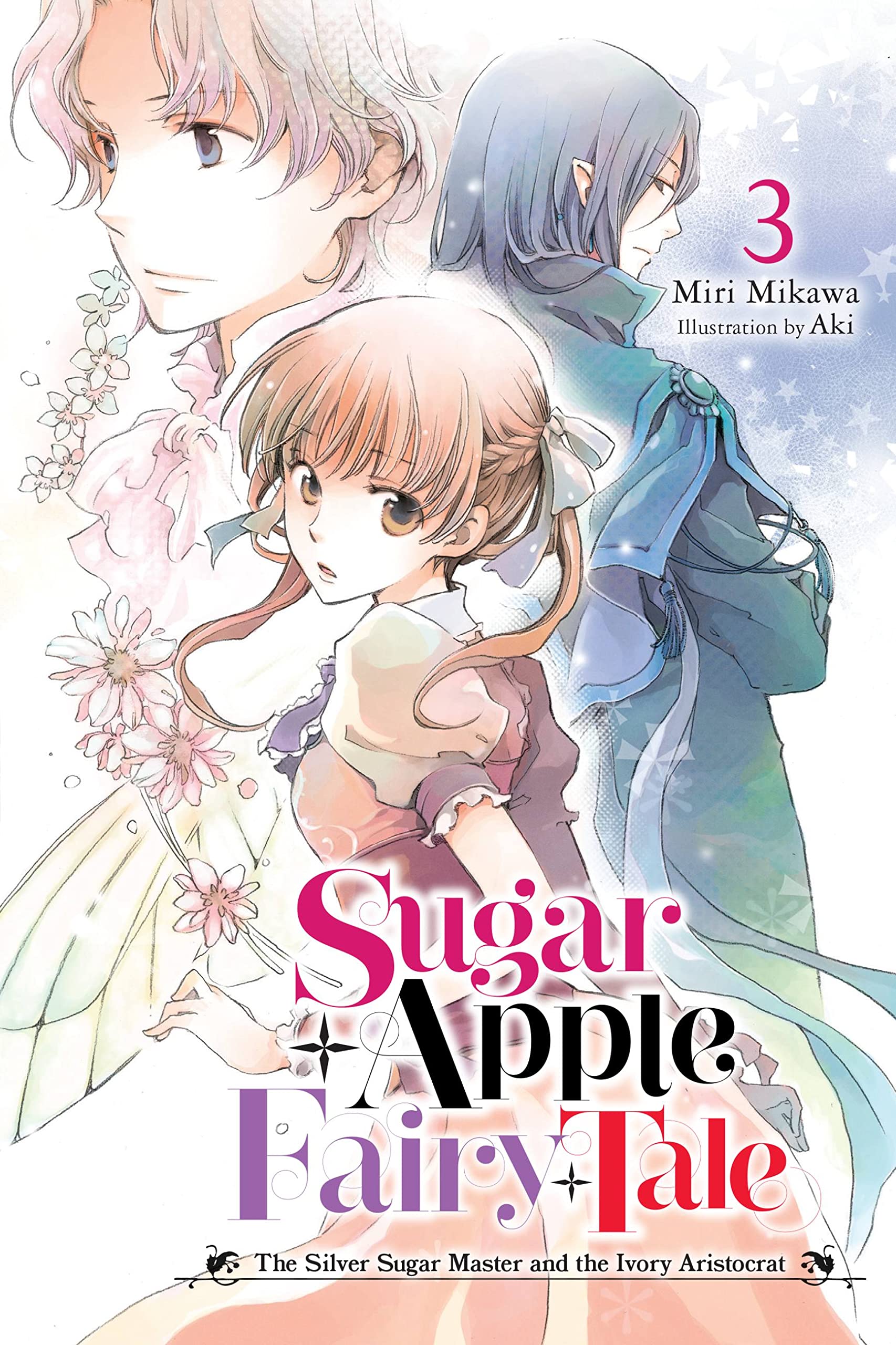 Sugar Apple Fairy Tale Vol. 03 (Light Novel)