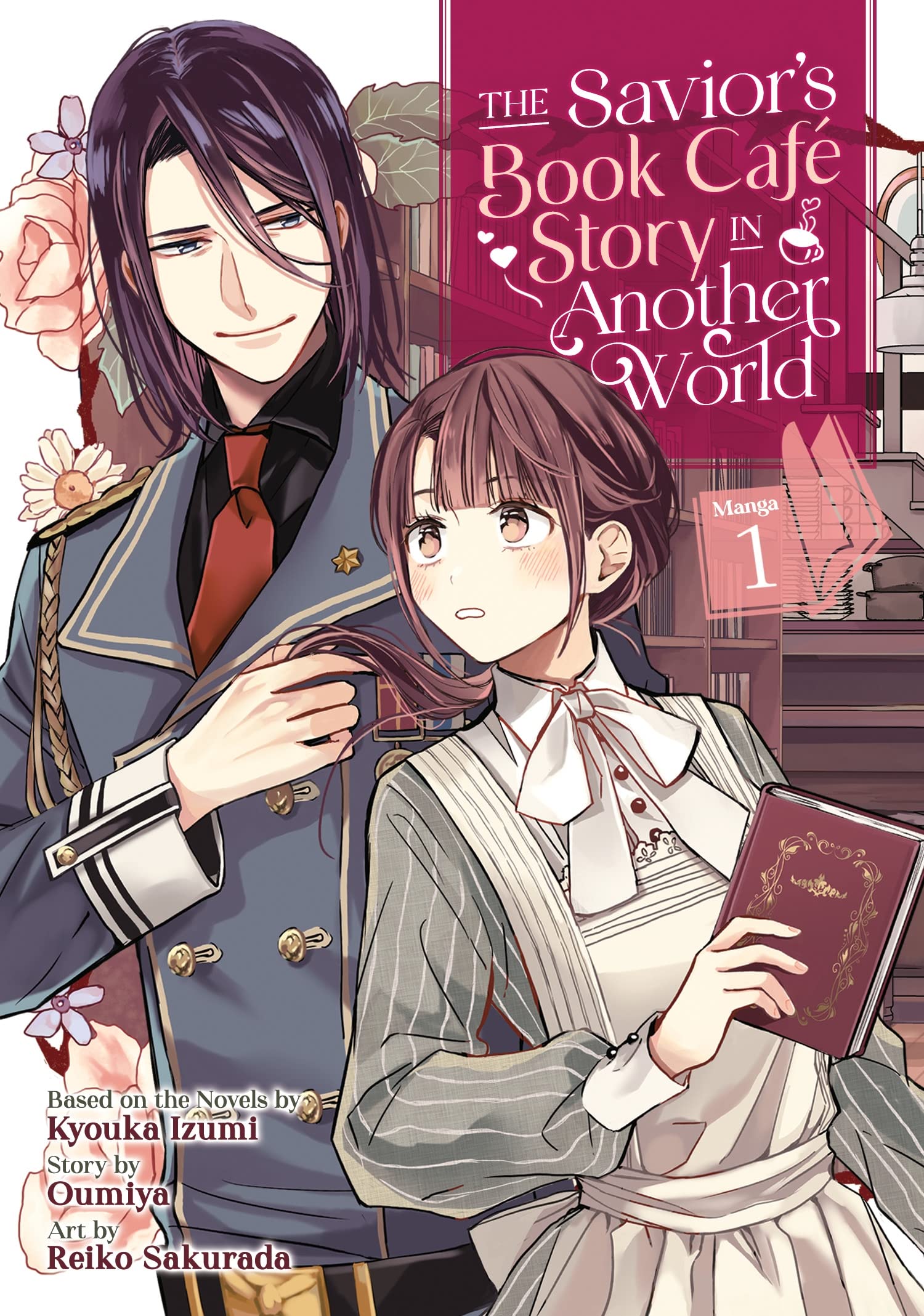 The Savior's Book Cafe Story in Another World (Manga) Vol. 01