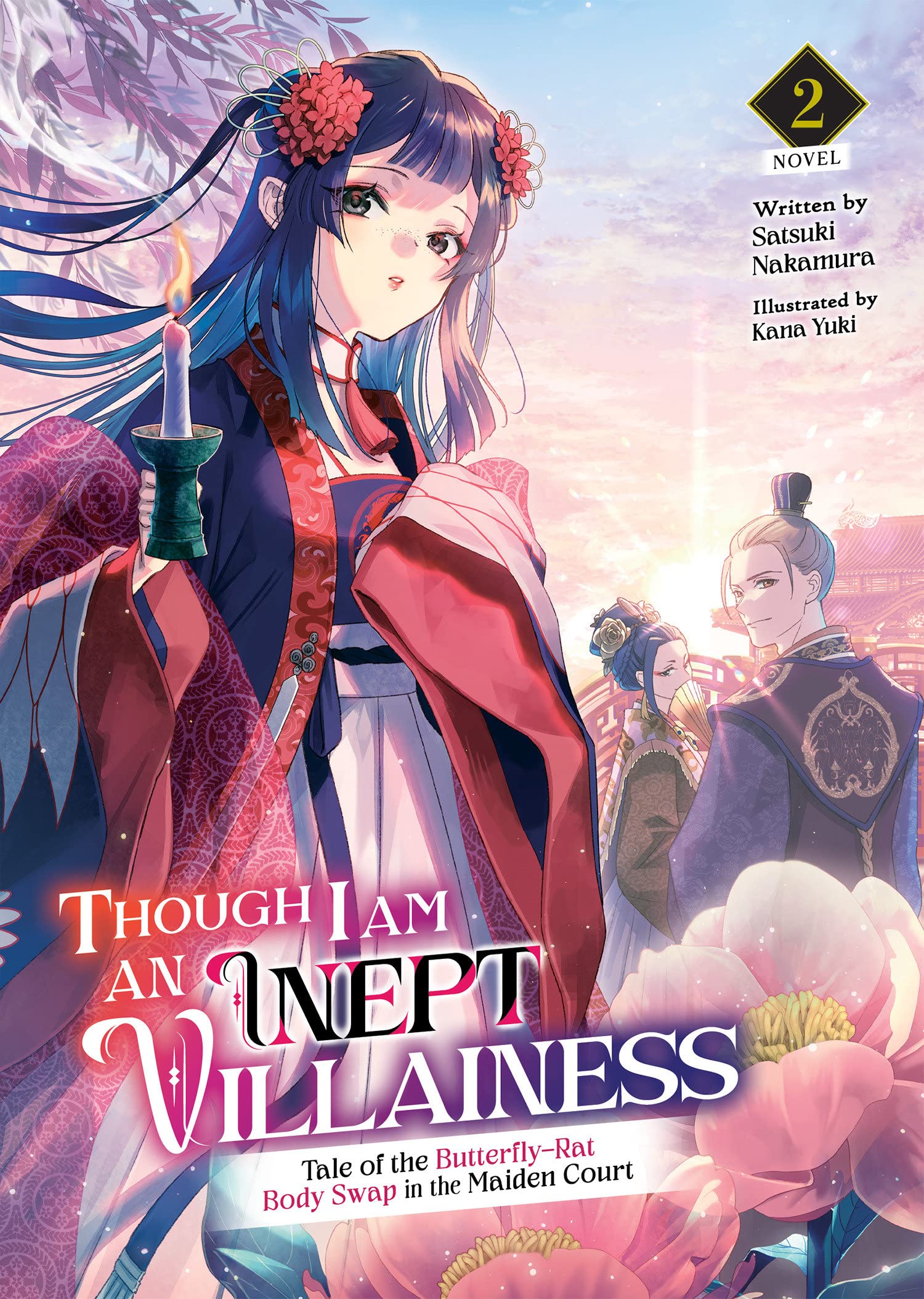 Though I Am an Inept Villainess: Tale of the Butterfly-Rat Body Swap in the Maiden Court (Light Novel) Vol. 02