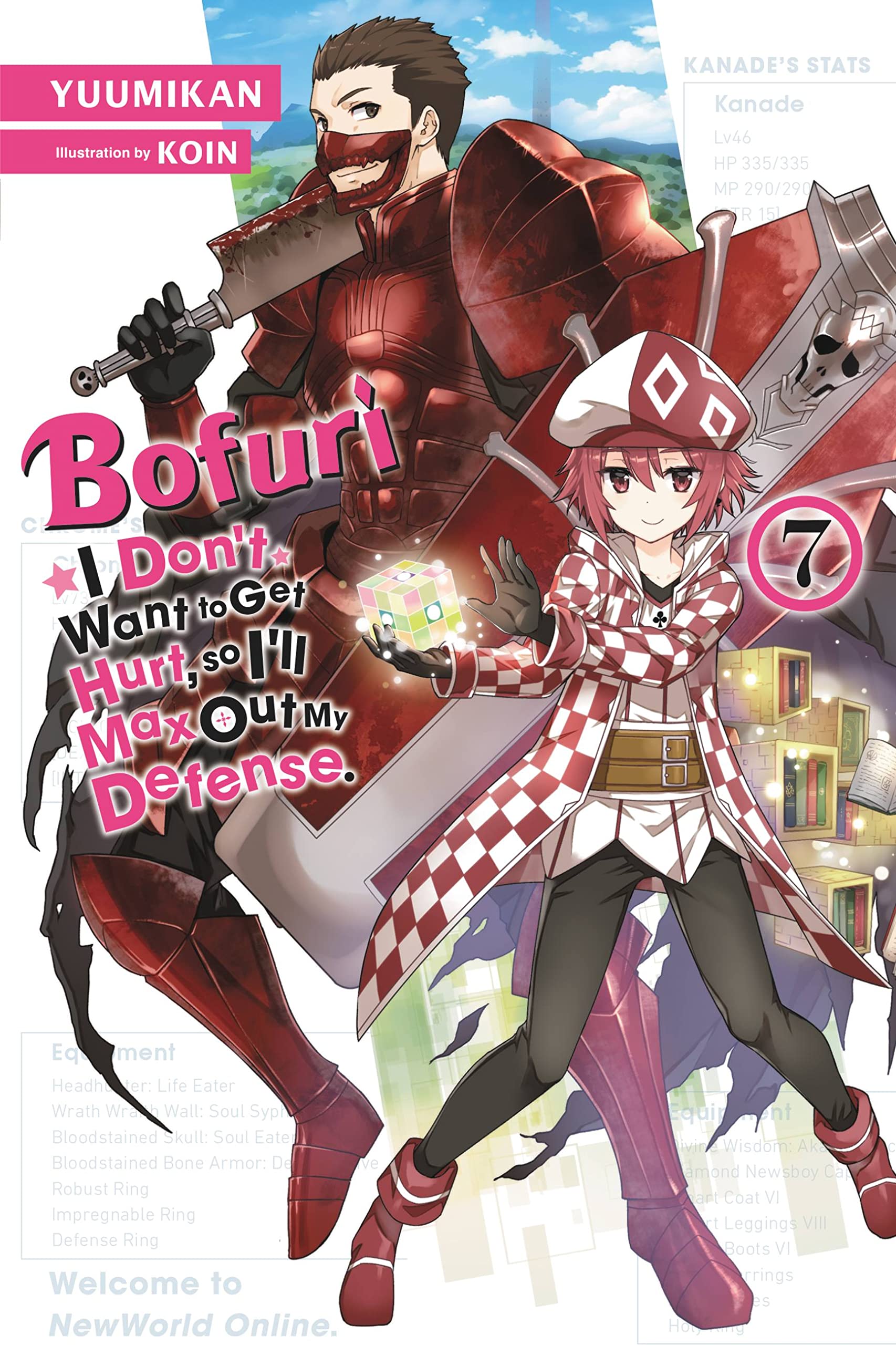 Bofuri: I Don't Want to Get Hurt, So I'll Max Out My Defense. Vol. 07 (Light Novel)