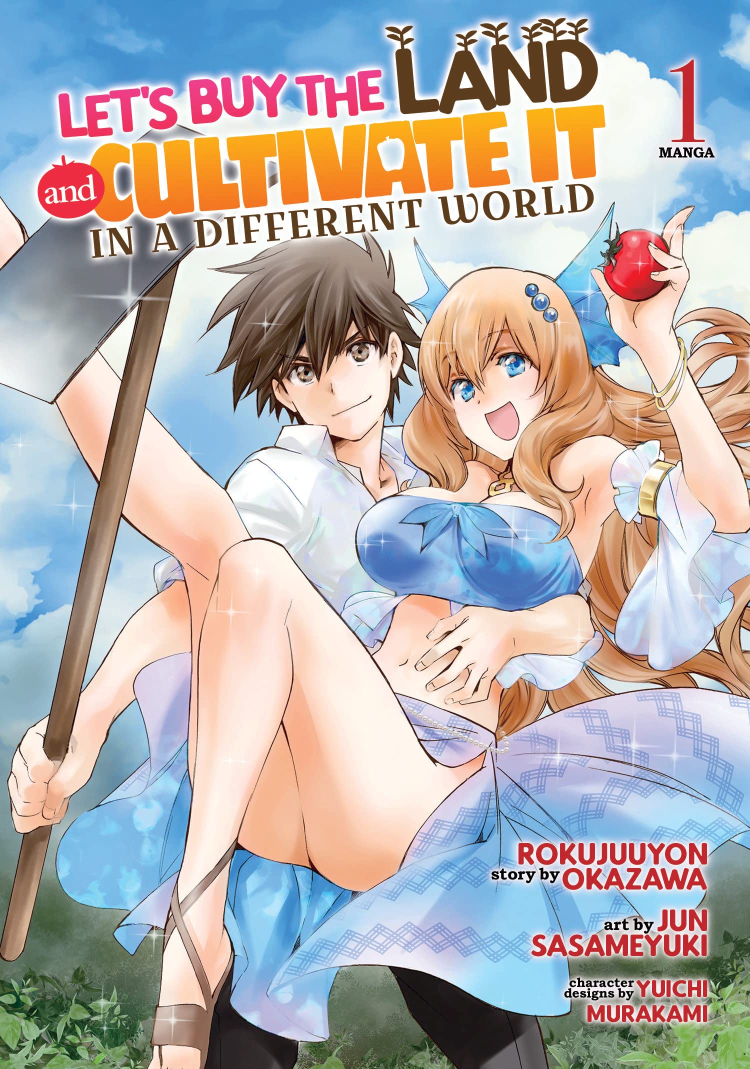 Let's Buy the Land and Cultivate It in a Different World (Manga) Vol. 01