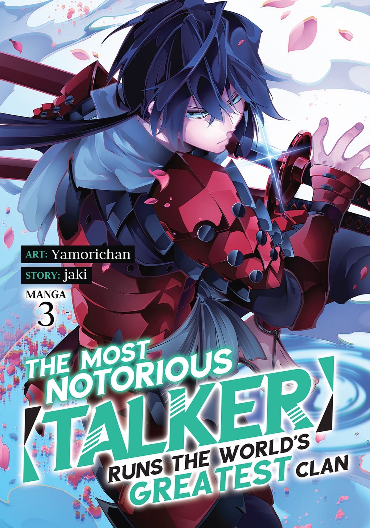 The Most Notorious Talker Runs the Worlds Greatest Clan (Manga) Vol. 03