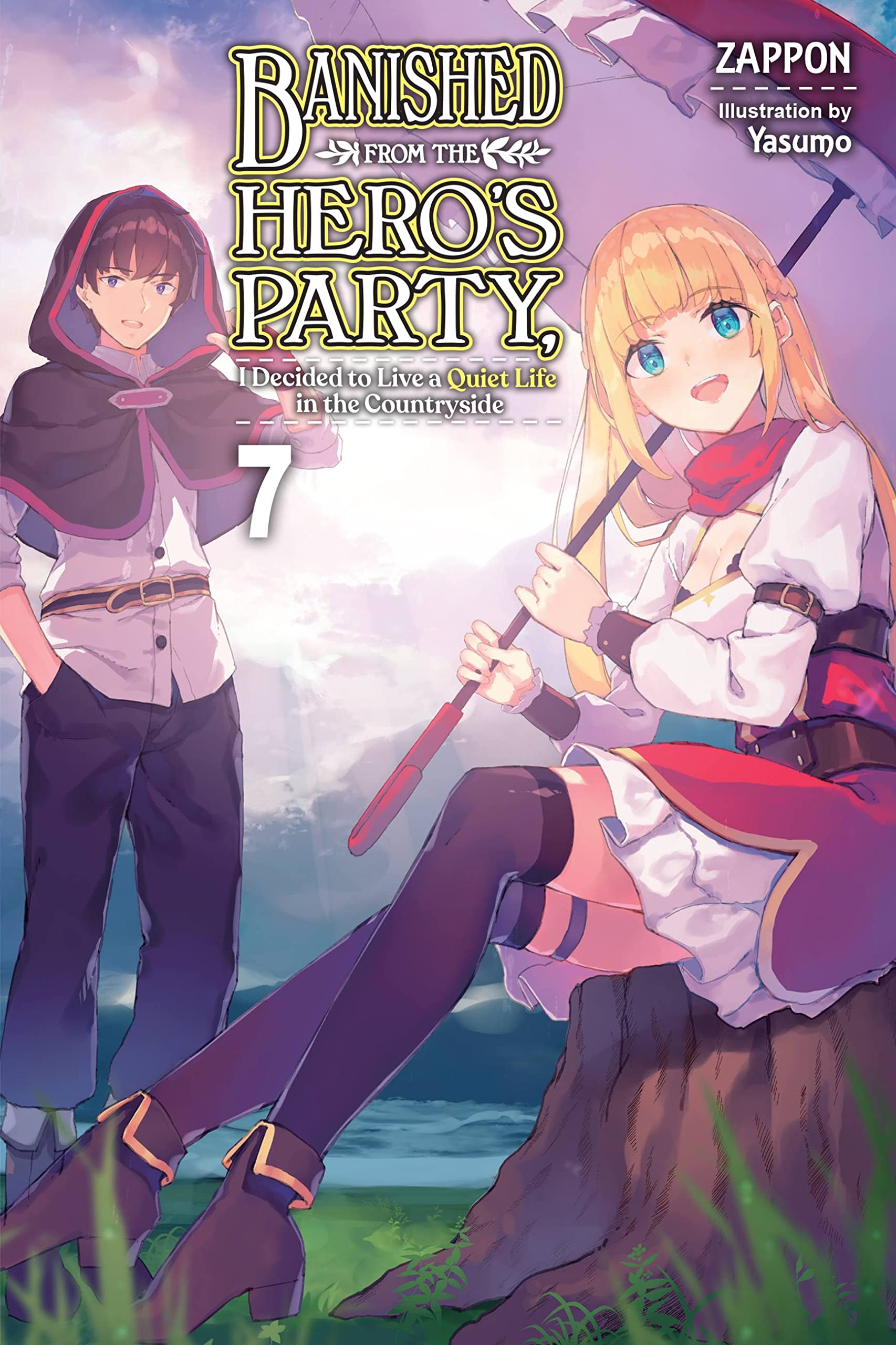 Banished from the Hero's Party, I Decided to Live a Quiet Life in the Countryside Vol. 07 (Light Novel)