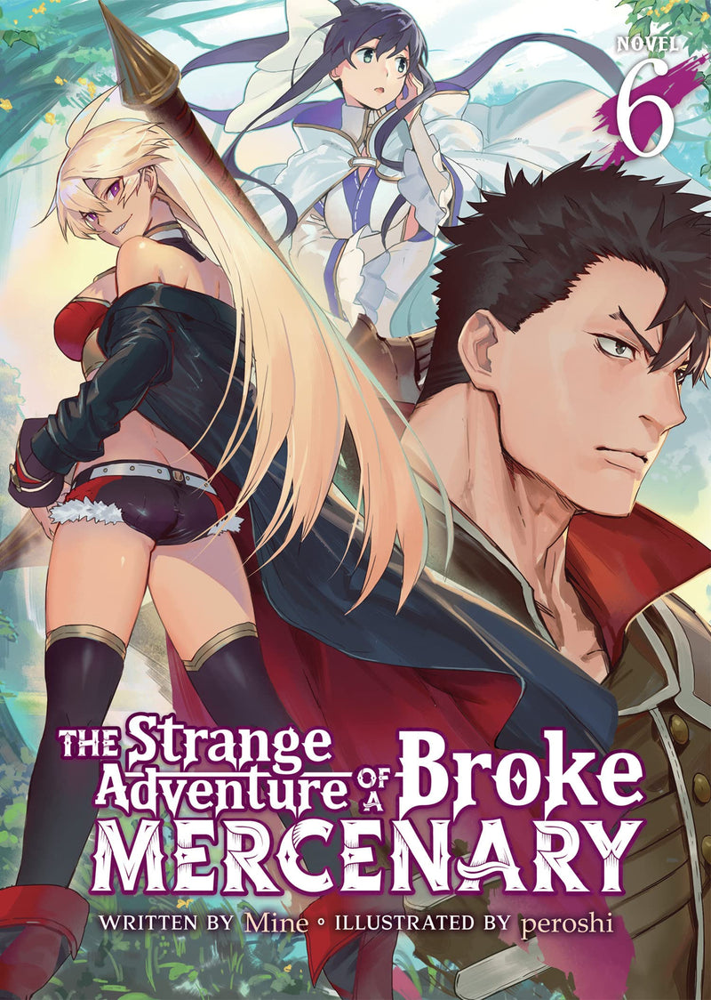 The Strange Adventure of a Broke Mercenary (Light Novel) Vol. 06