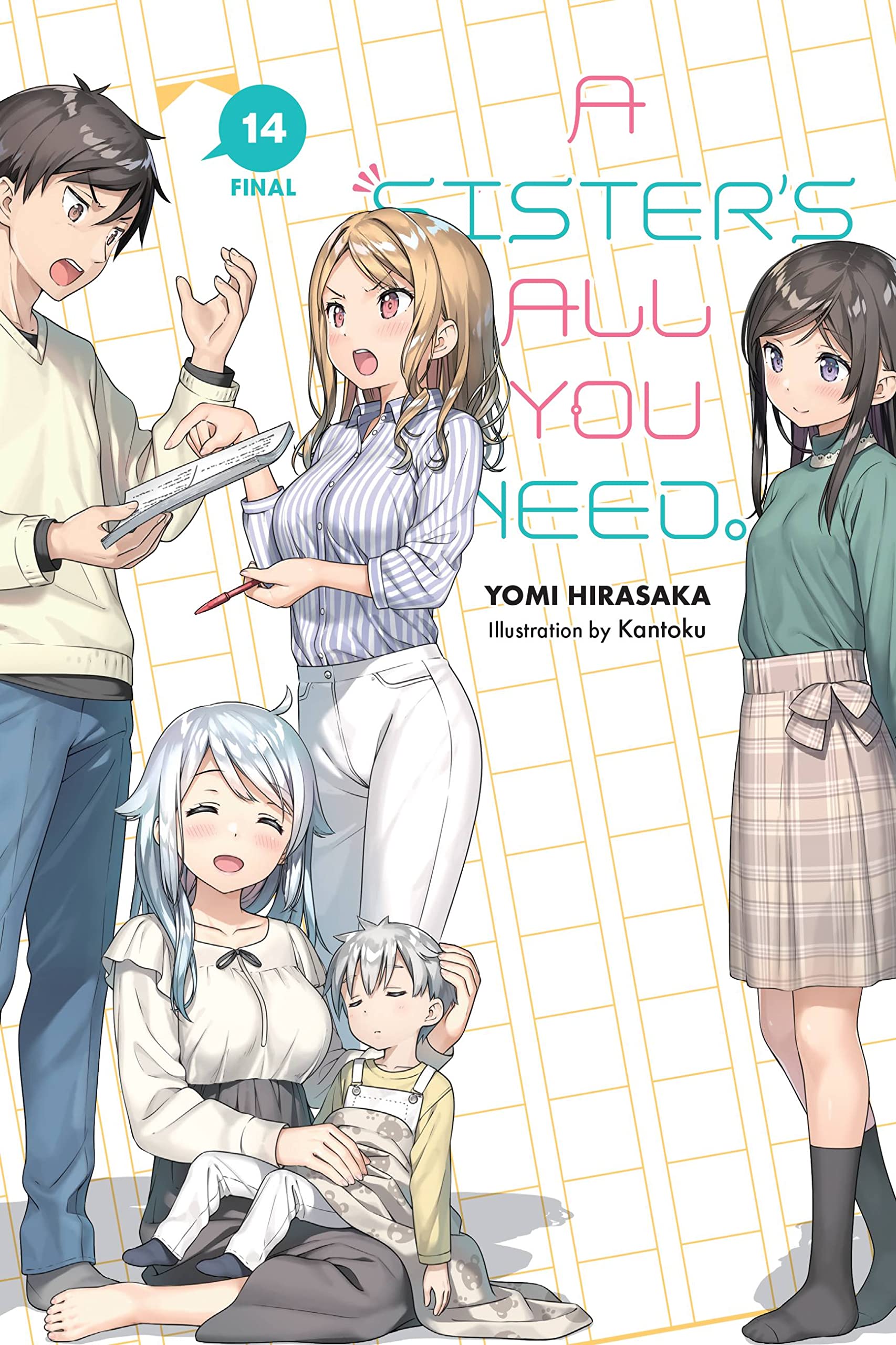 A Sister's All You Need. Vol. 14 (Light Novel)