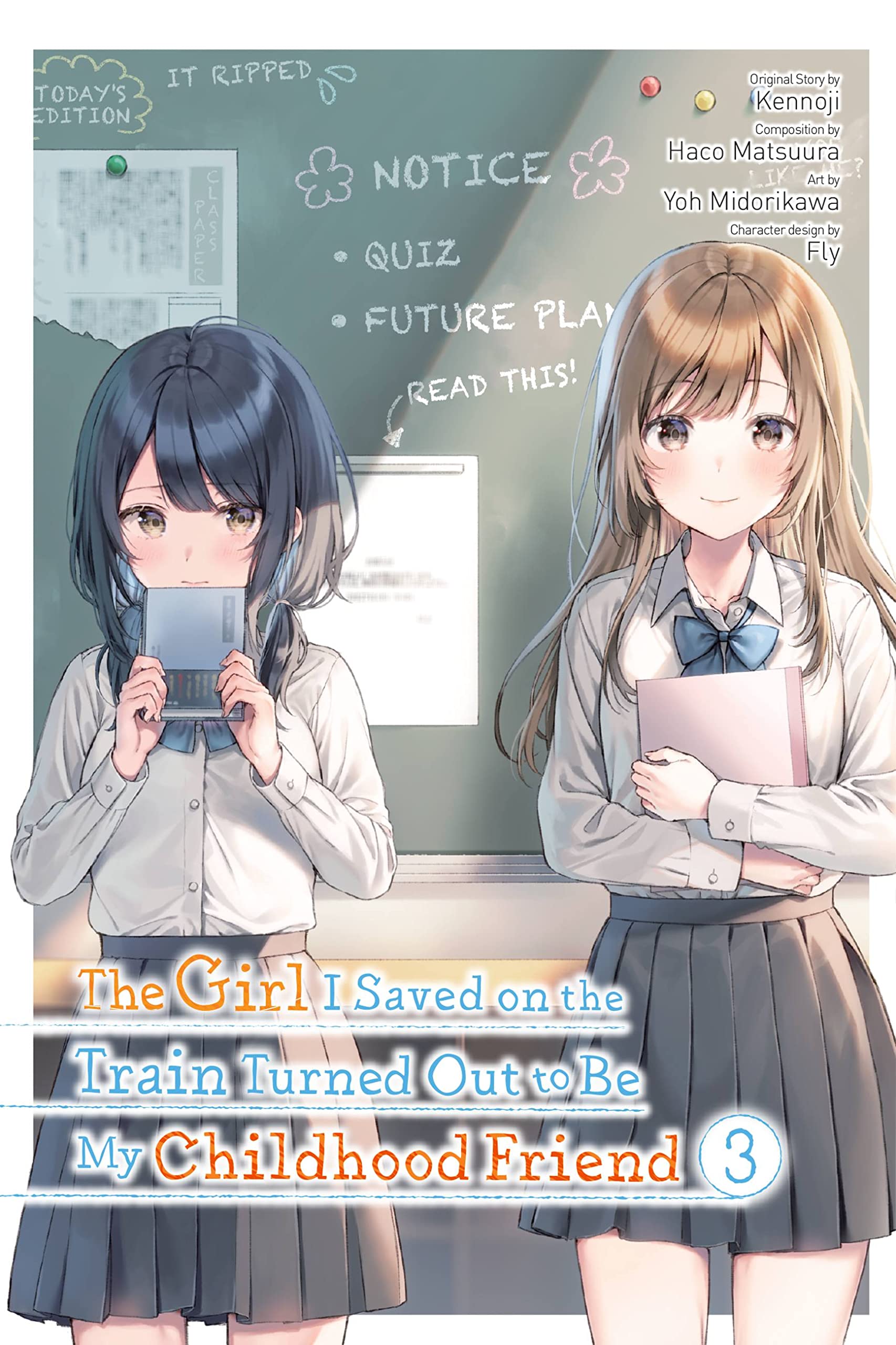 The Girl I Saved on the Train Turned Out to Be My Childhood Friend (Manga) Vol. 03