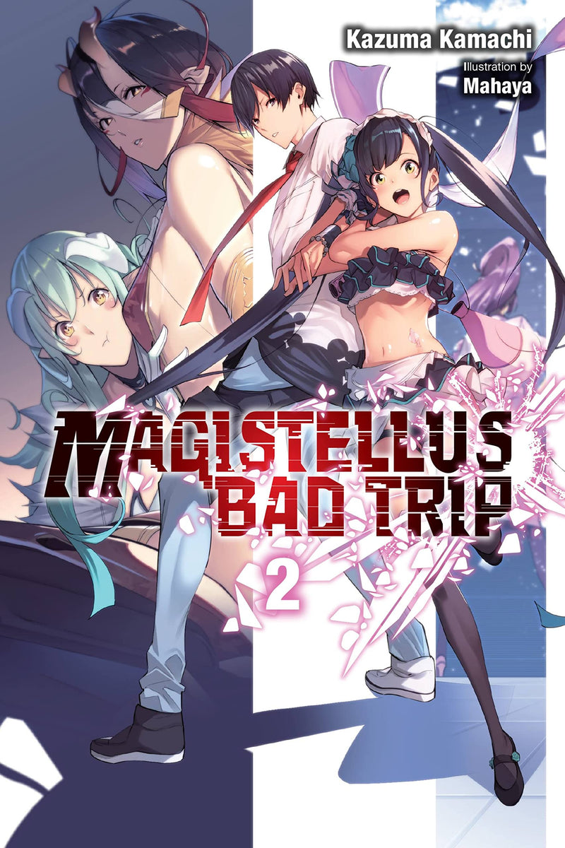 Magistellus Bad Trip Vol. 02 (Light Novel): 2nd Season
