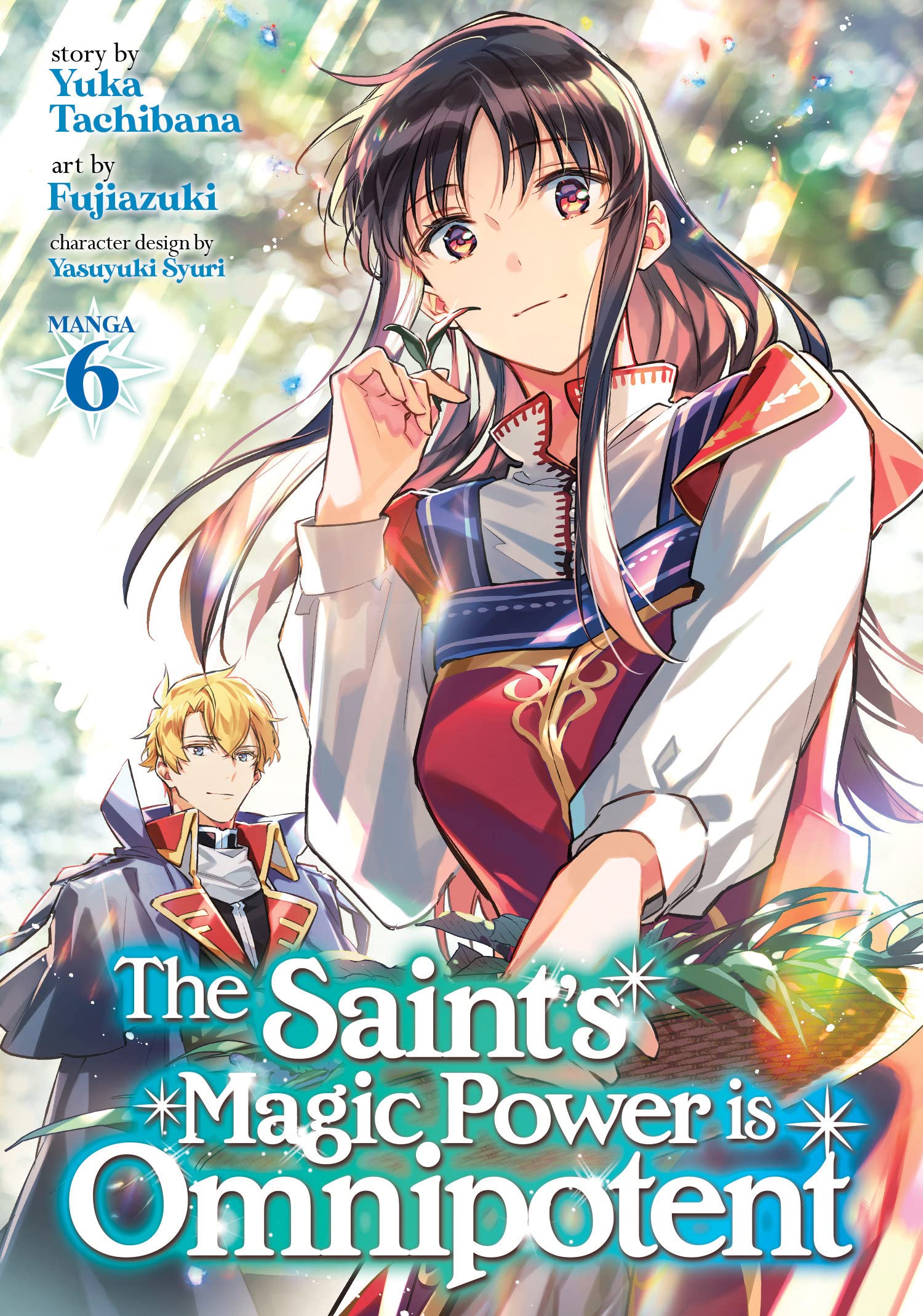 The Saint’s Magic Power is Omnipotent (Manga) Vol. 06