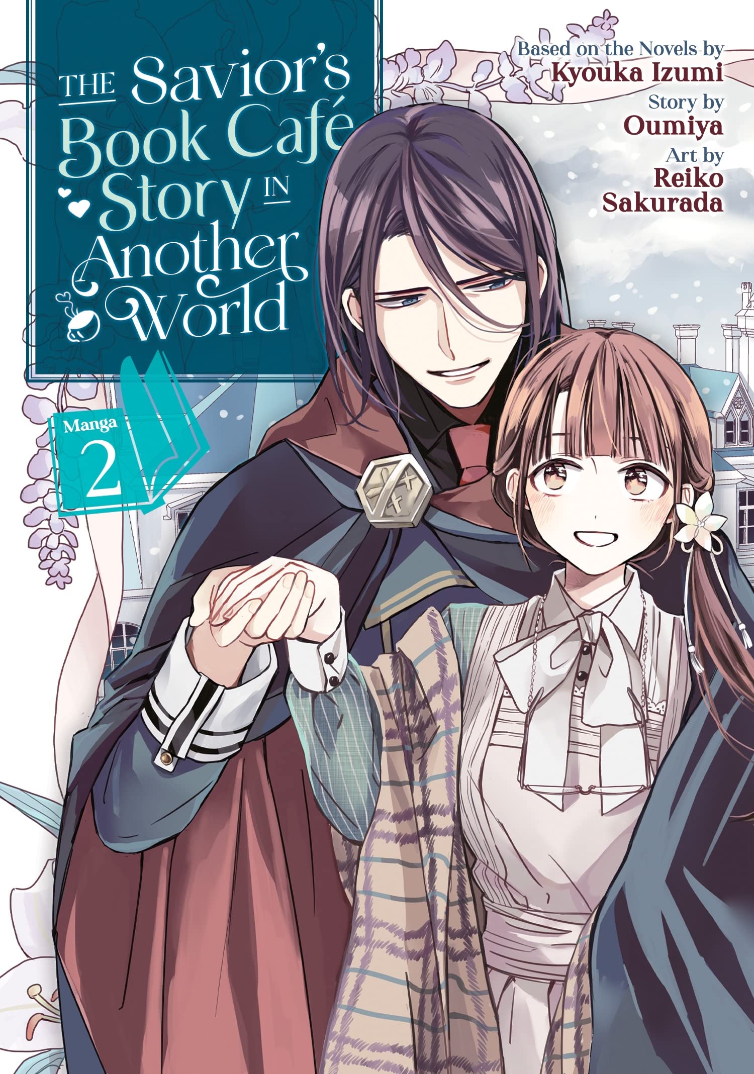 The Savior's Book Café Story in Another World (Manga) Vol. 02