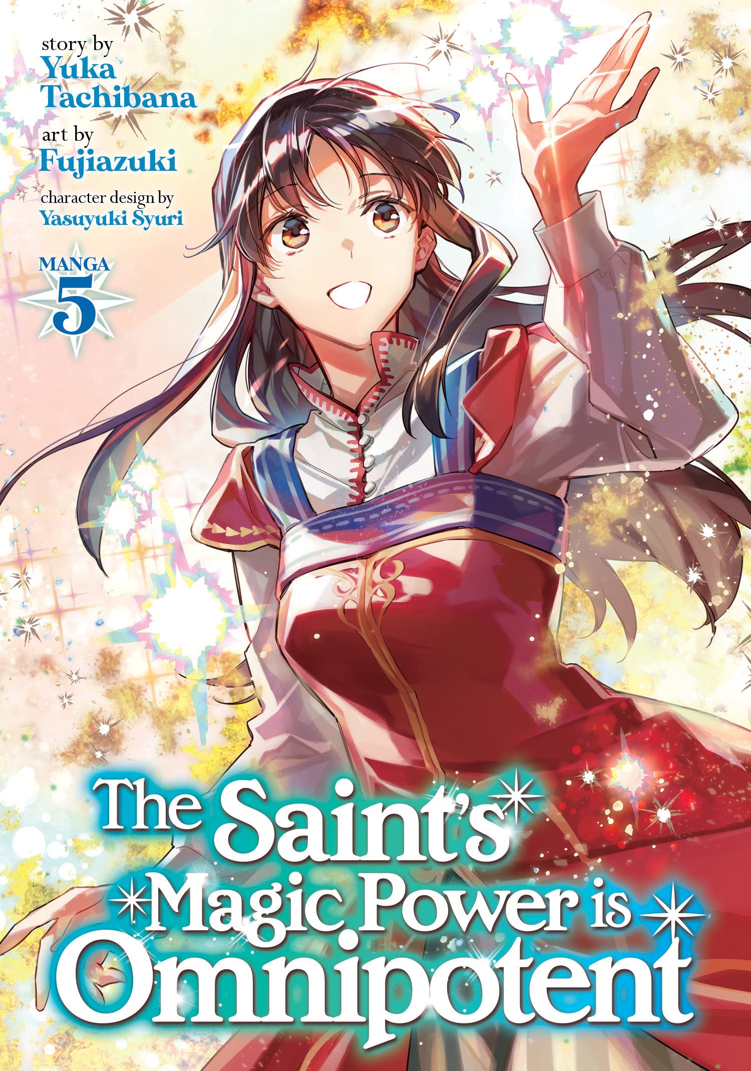 The Saint’s Magic Power is Omnipotent (Manga) Vol. 05