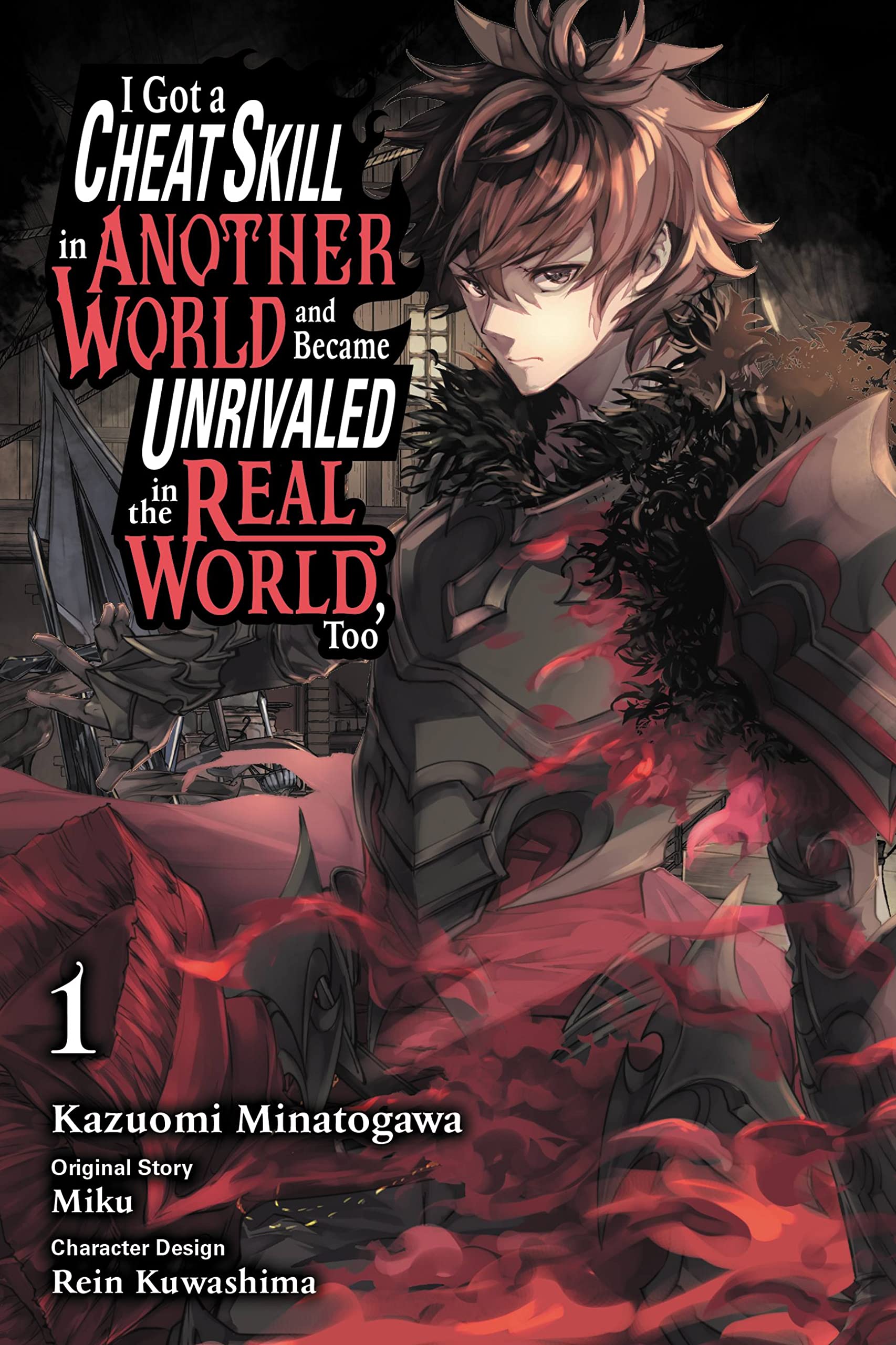 I Got a Cheat Skill in Another World and Became Unrivaled in the Real World, Too (Manga) Vol. 01