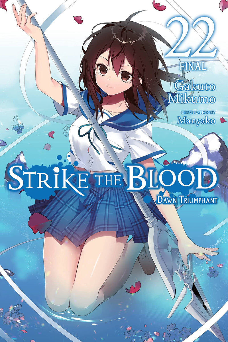 Strike the Blood Vol. 22 (Light Novel)