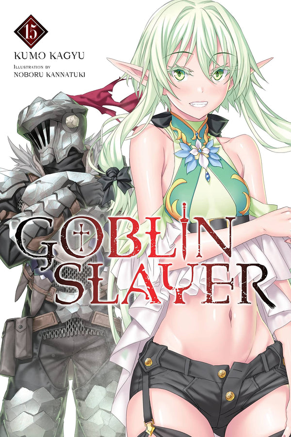 Goblin Slayer Vol. 15 (Light Novel)