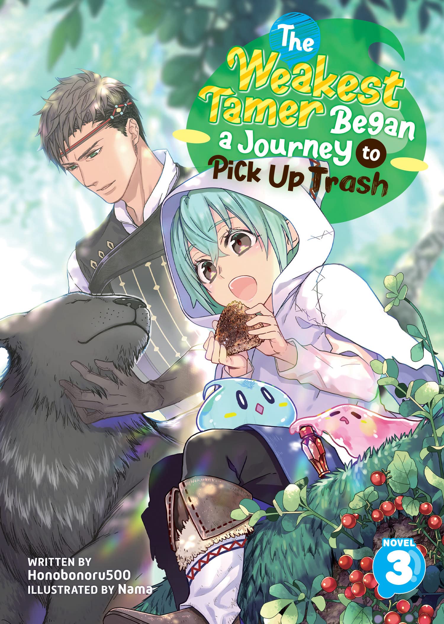 The Weakest Tamer Began a Journey to Pick Up Trash (Light Novel) Vol. 03
