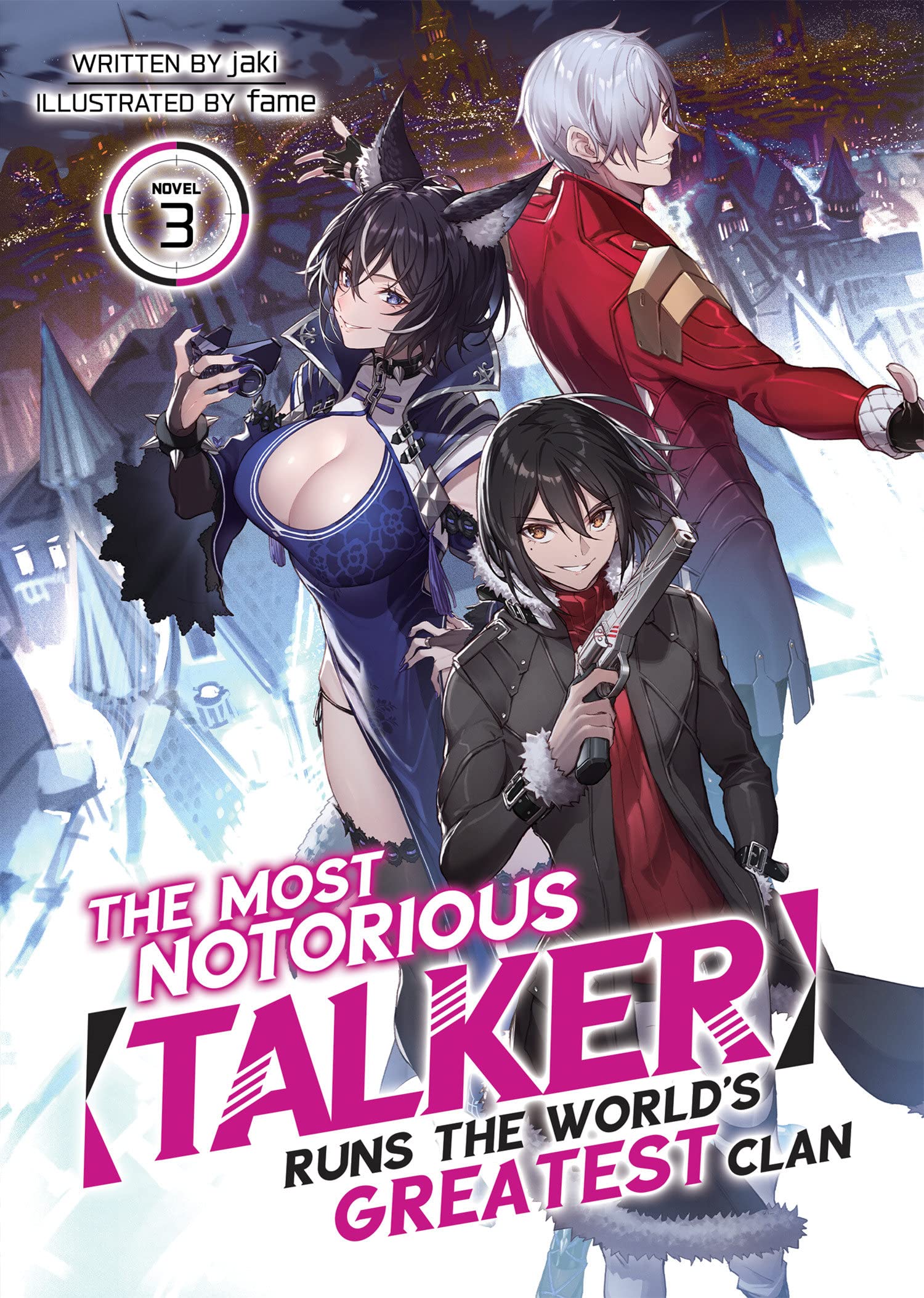 The Most Notorious Talker Runs the World's Greatest Clan (Light Novel) Vol. 03