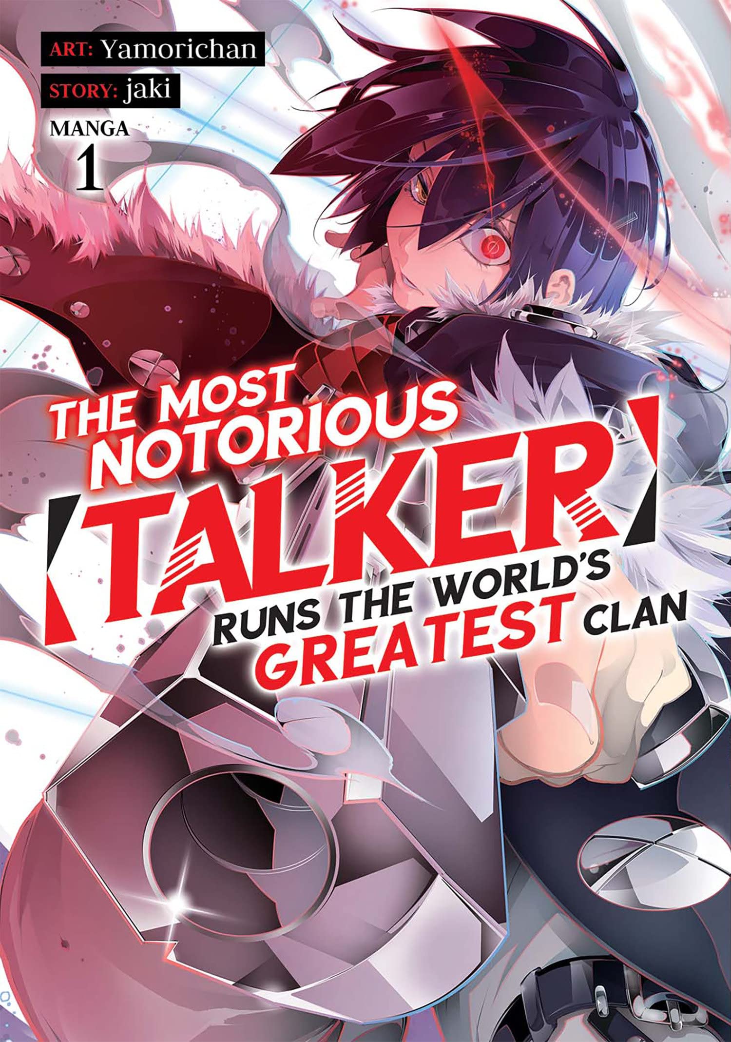 The Most Notorious Talker Runs the Worlds Greatest Clan (Manga) Vol. 01
