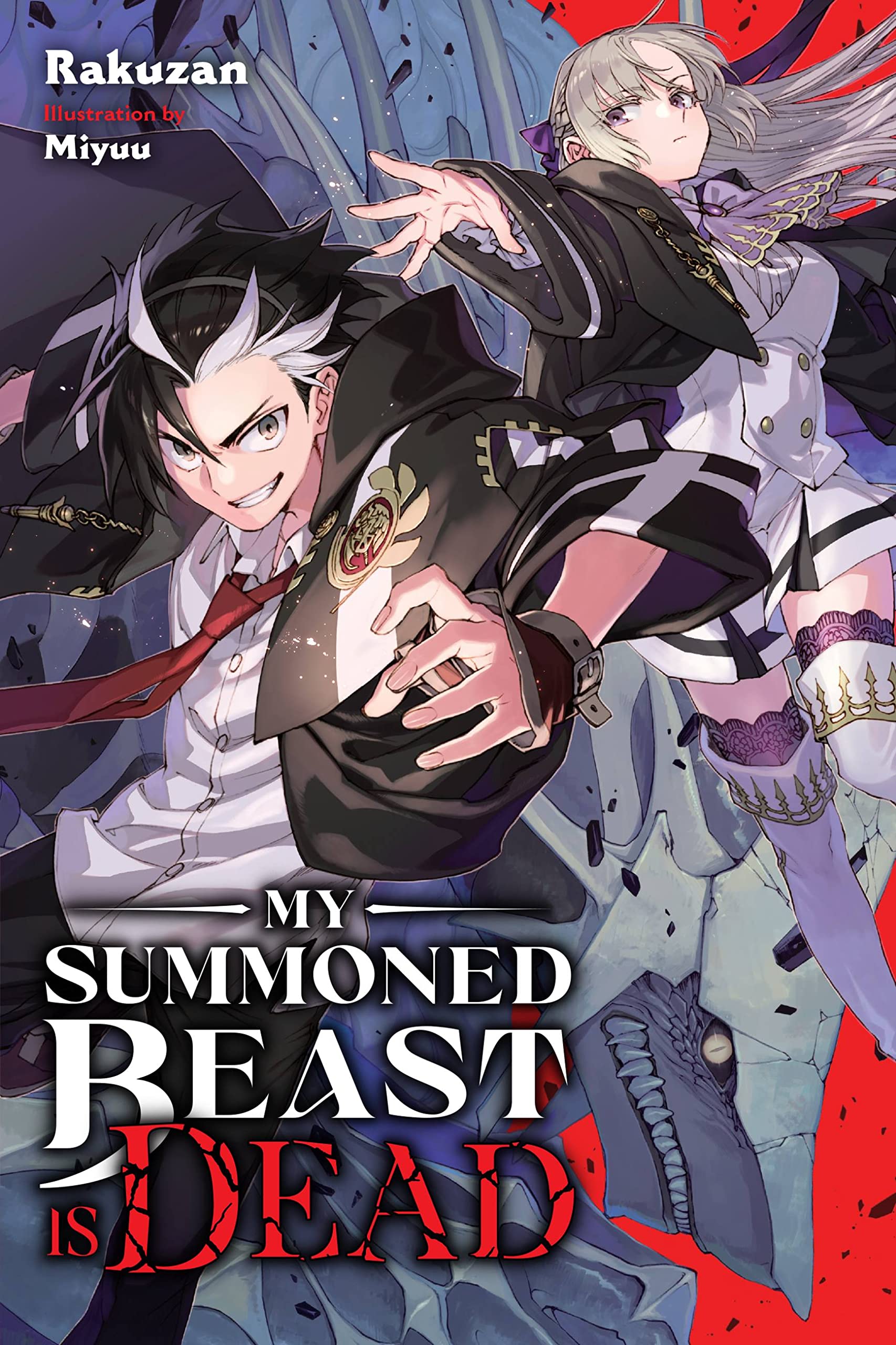 My Summoned Beast Is Dead Vol. 01 (Light Novel)