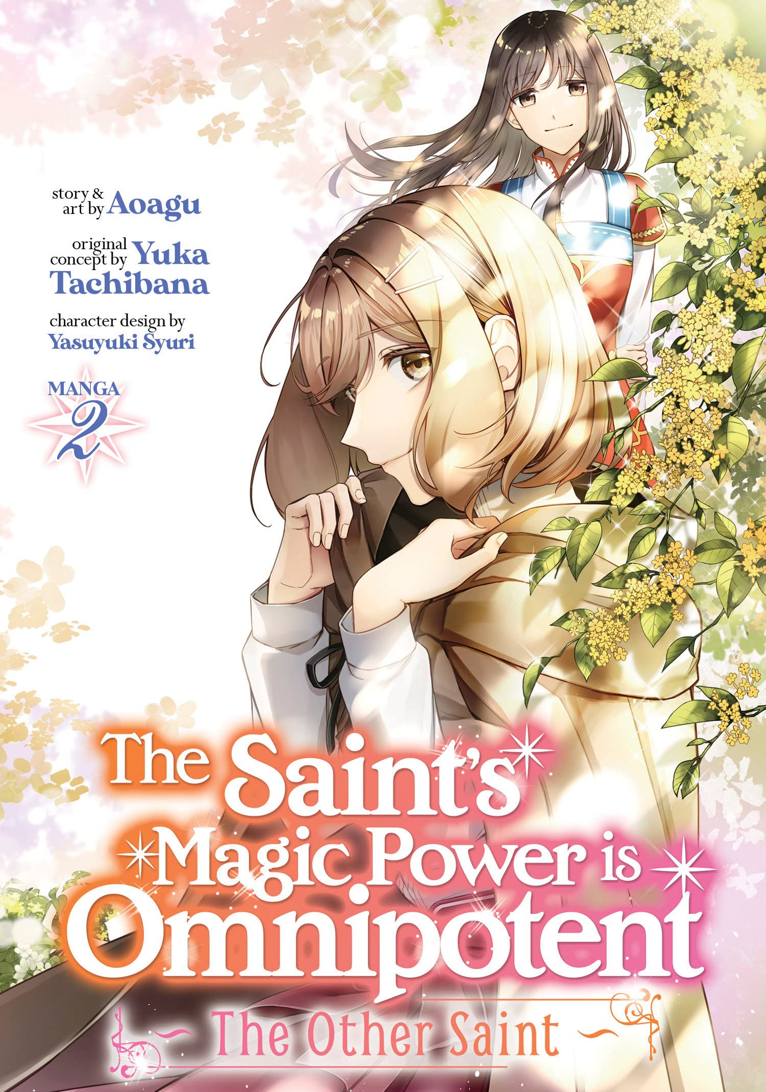 The Saint's Magic Power Is Omnipotent: The Other Saint (Manga) Vol. 02