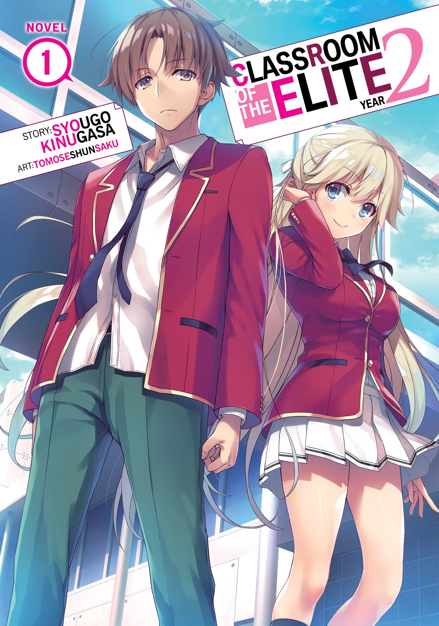 Classroom of the Elite: Year 2 (Light Novel) Vol. 01