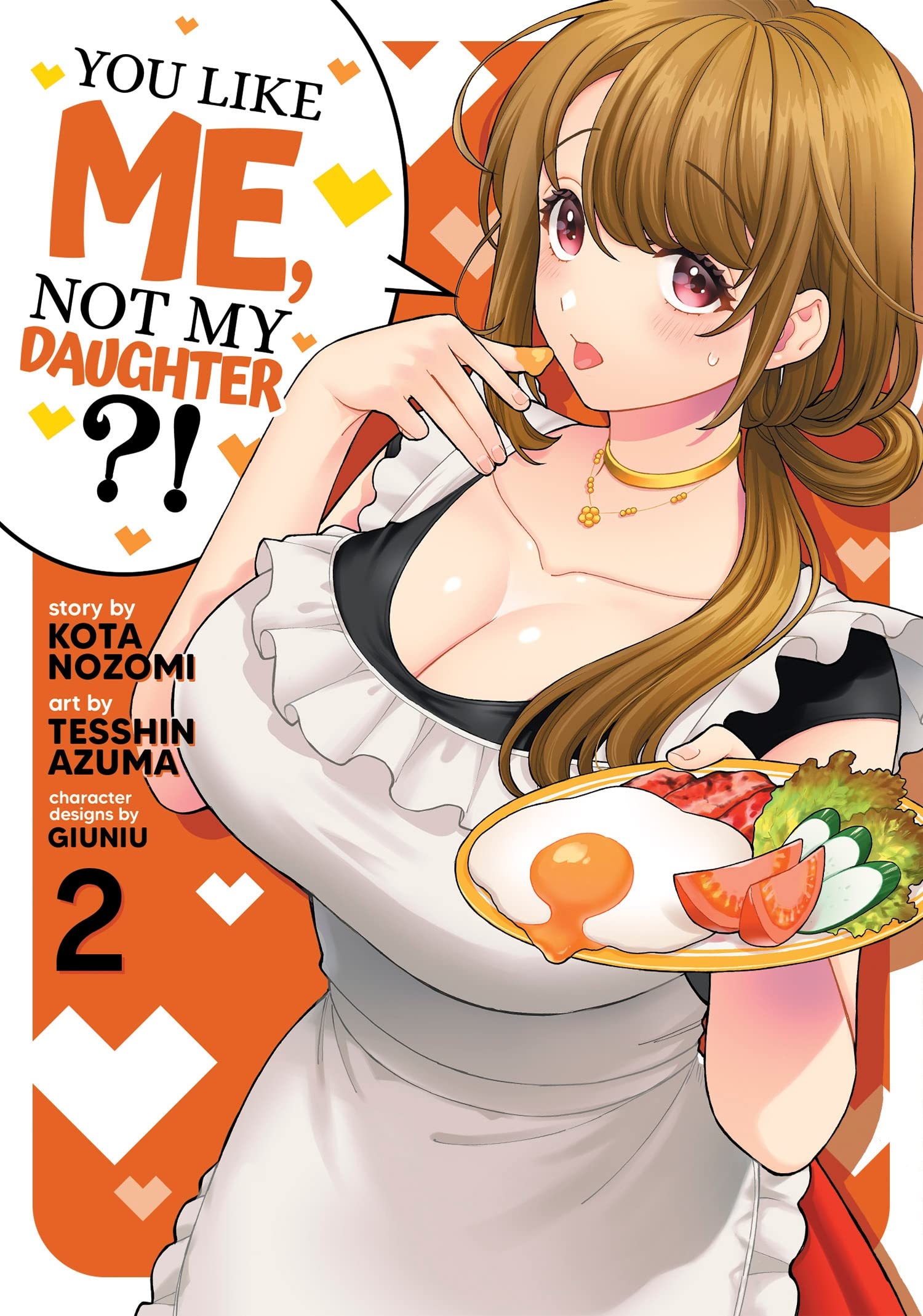 You Like Me, Not My Daughter?! (Manga) Vol. 02