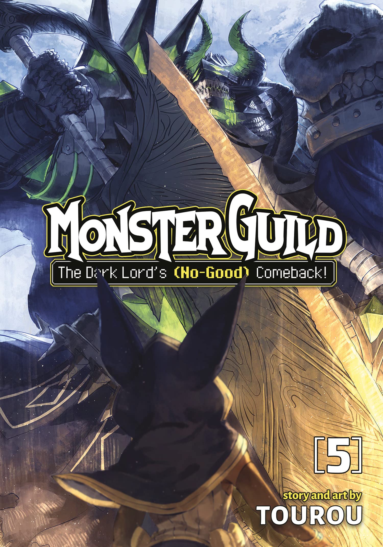 Monster Guild: The Dark Lord's (No-Good) Comeback! Vol. 05