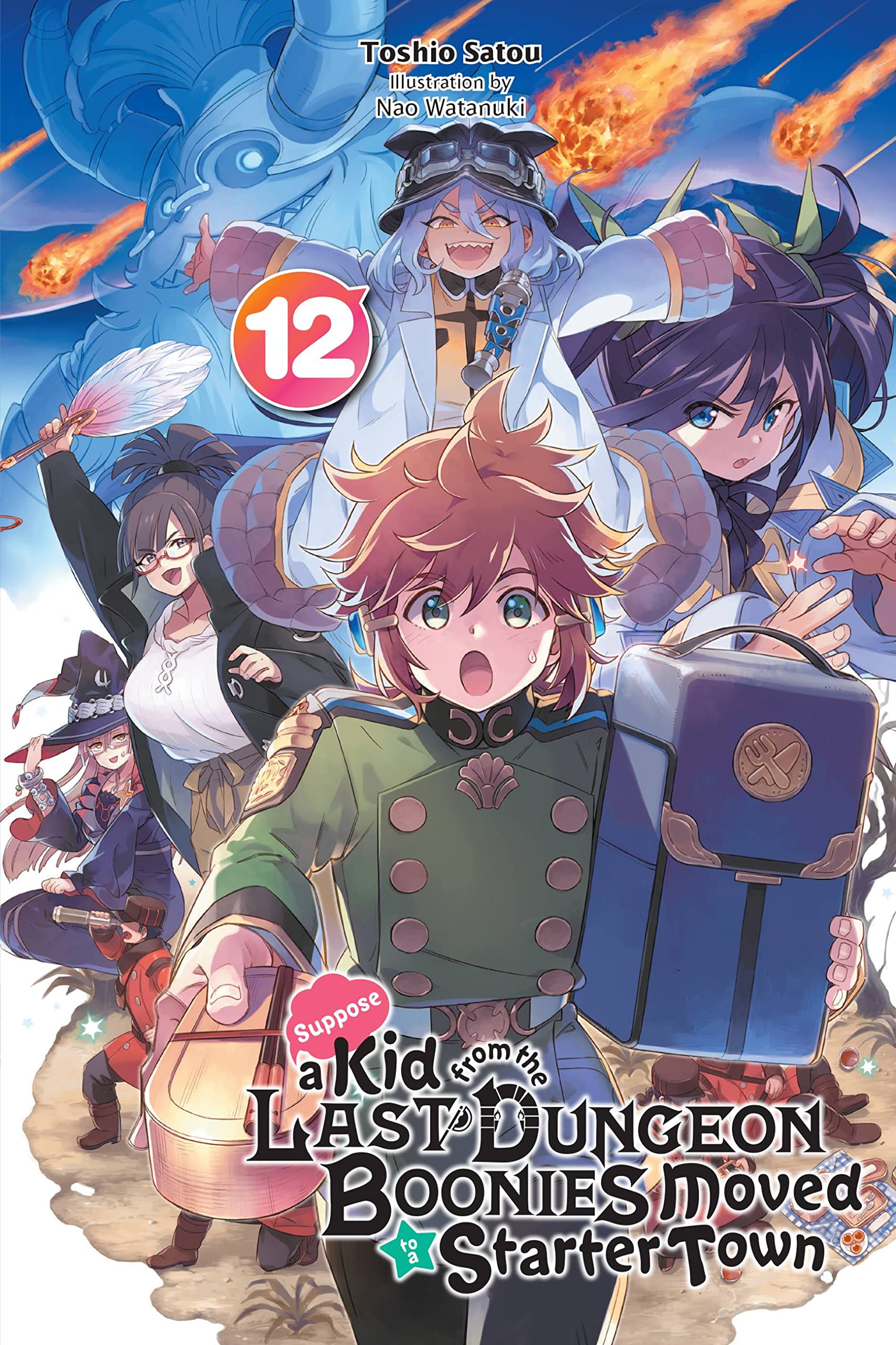 Suppose a Kid from the Last Dungeon Boonies Moved to a Starter Town Vol. 12 (Light Novel)