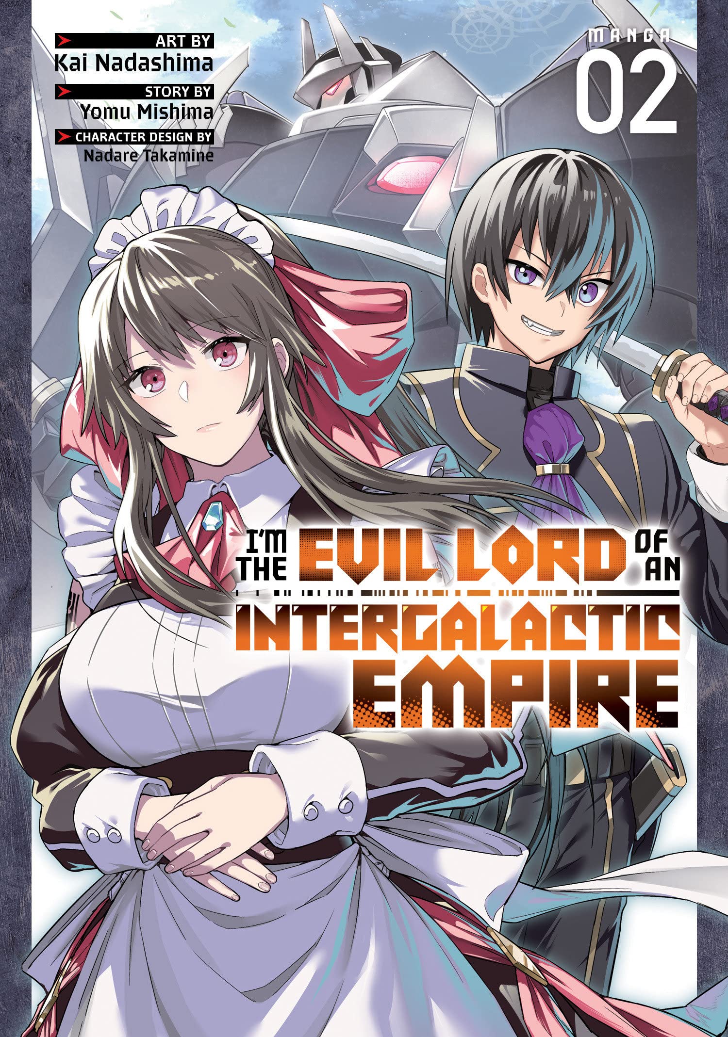 I'm the Evil Lord of an Intergalactic Empire! (Manga) Vol. 02