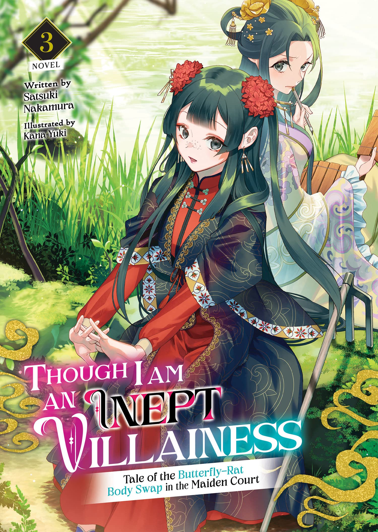 Though I Am an Inept Villainess: Tale of the Butterfly-Rat Body Swap in the Maiden Court (Light Novel) Vol. 03