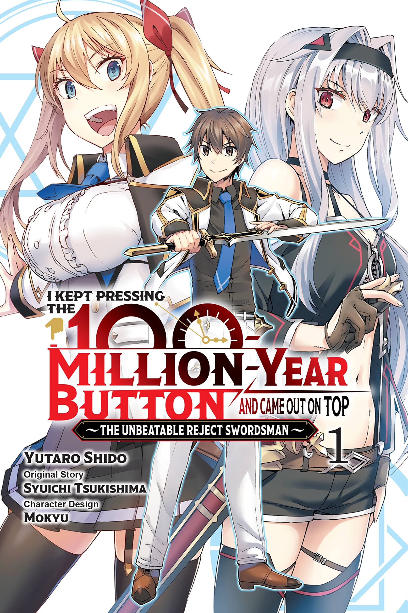 I Kept Pressing the 100-Million-Year Button and Came Out on Top (Manga) Vol. 01