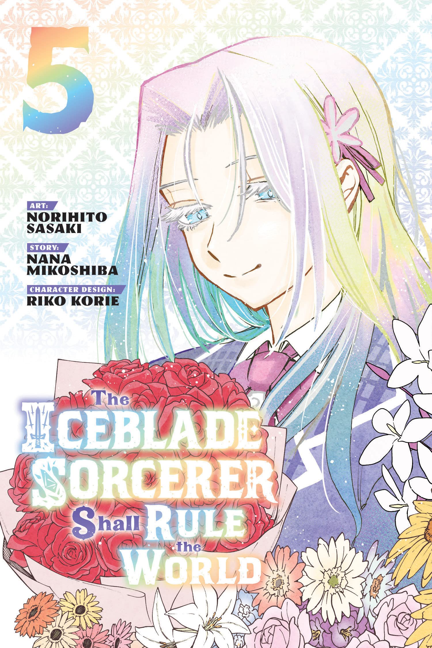 The Iceblade Sorcerer Shall Rule the World (Manga) Vol. 05