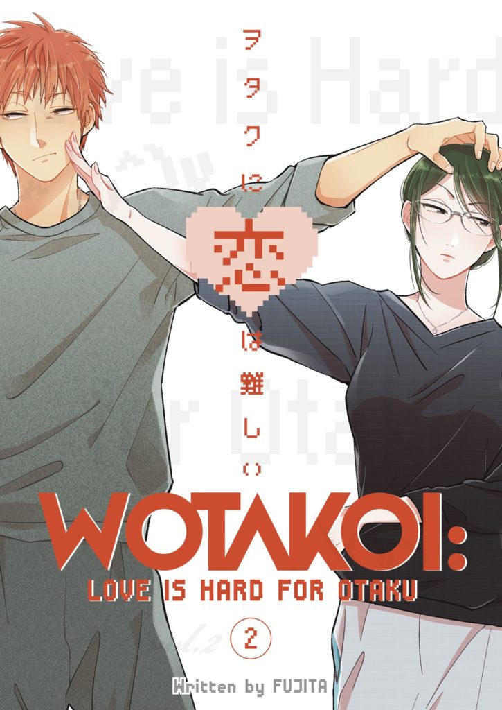 Wotakoi: Love Is Hard for Otaku Vol. 02