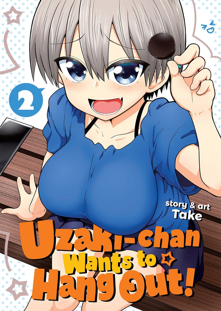 Uzaki-chan Wants to Hang Out! Vol. 02