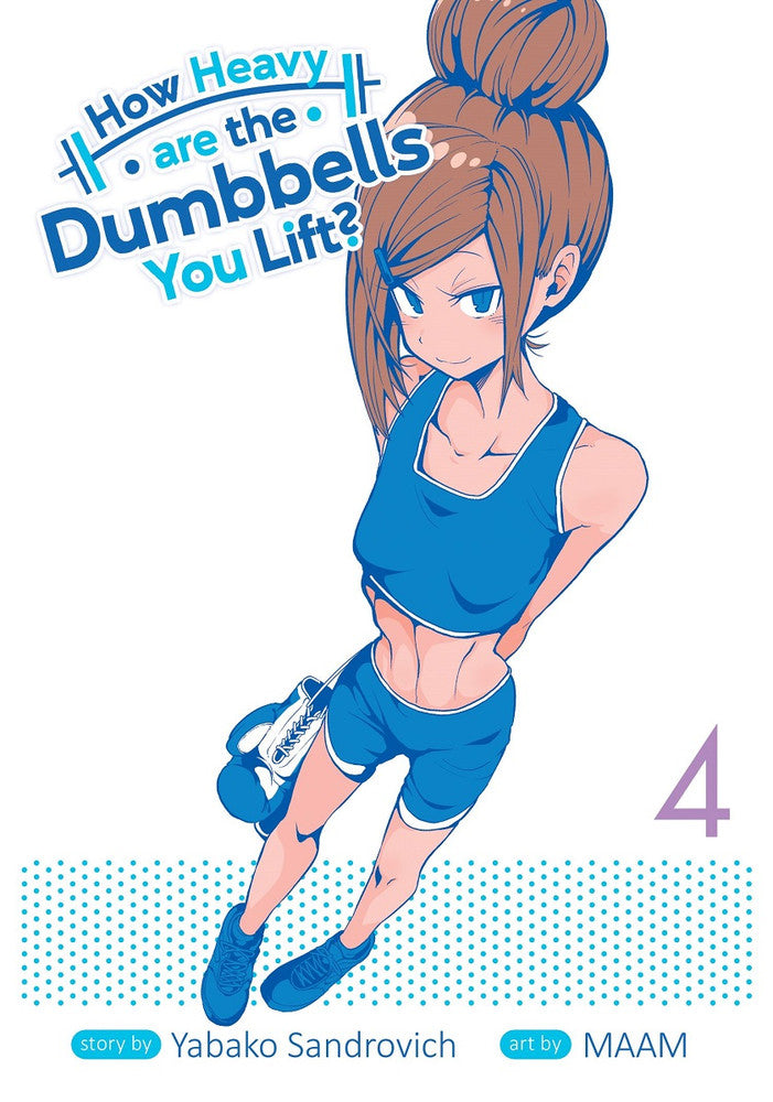 How Heavy Are the Dumbbells You Lift? Vol. 04