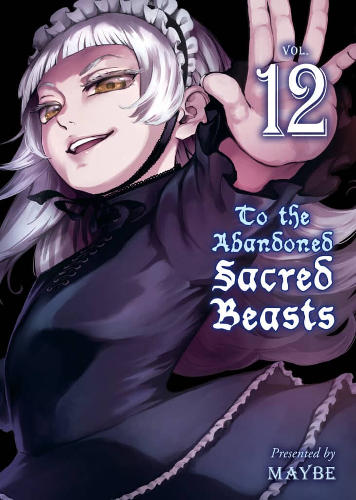 To the Abandoned Sacred Beasts Vol. 12