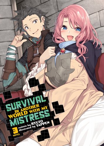 Survival in Another World with My Mistress! (Light Novel) Vol. 03