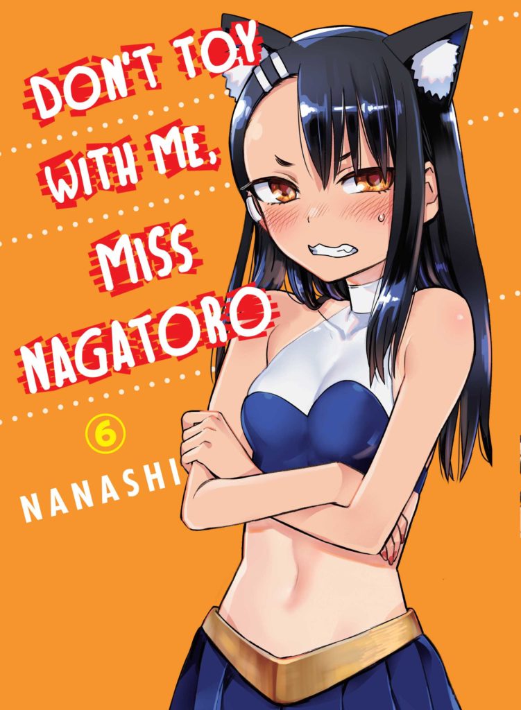 Don't Toy with me, Miss Nagatoro Vol. 06